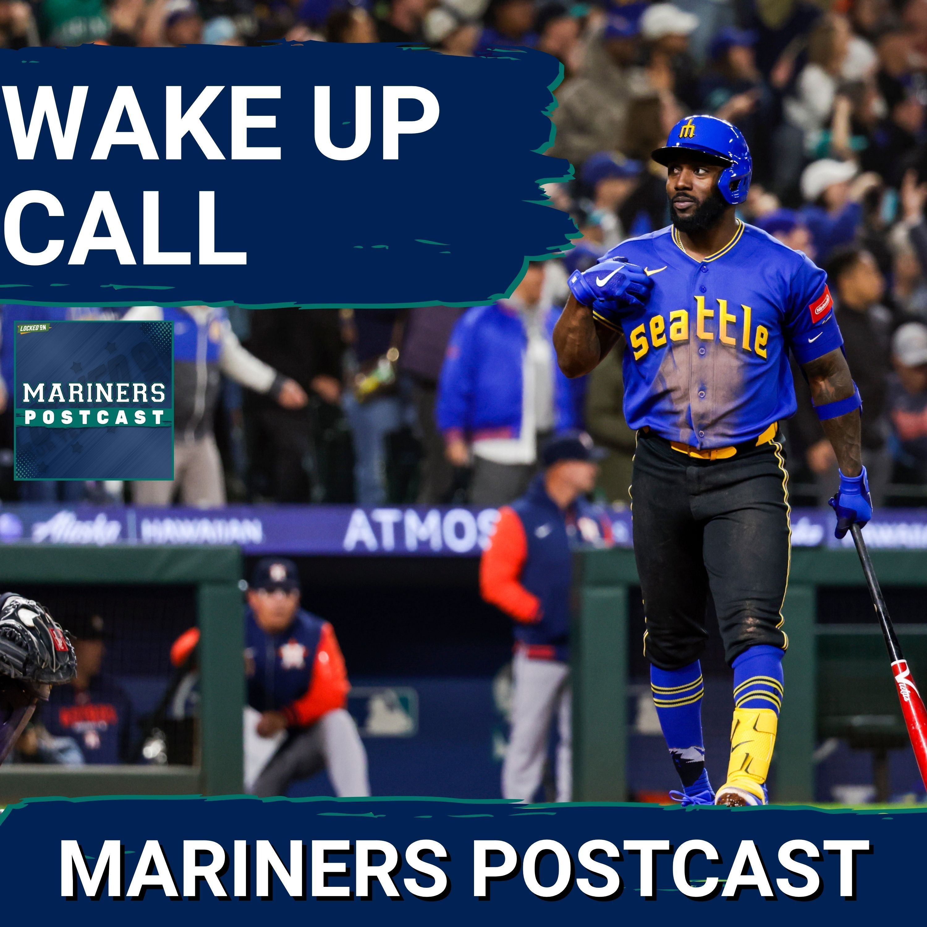 MARINERS POSTCAST: Seattle Mariners RIGHT THE SHIP against Houston Astros
