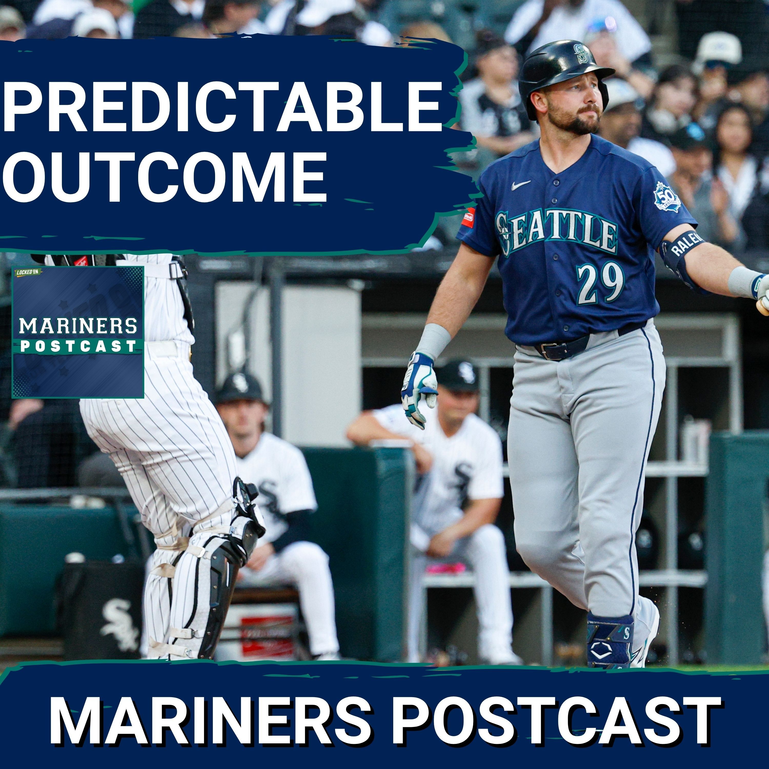 MARINERS POSTCAST: Seattle Mariners CONTINUE TO STRUGGLE against LHP in loss to Chicago White Sox
