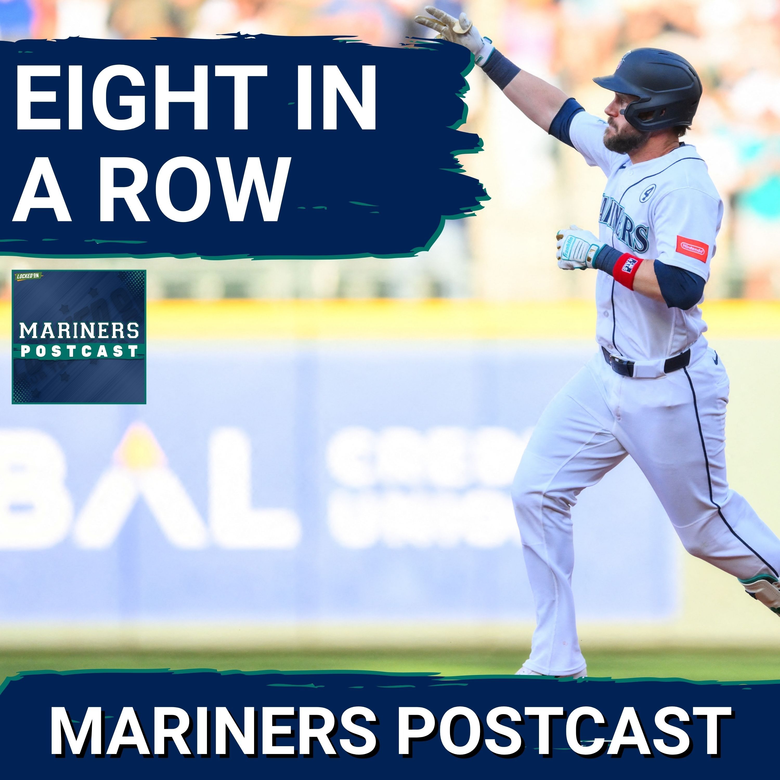 MARINERS POSTCAST: Seattle Mariners GET THEIR 8th STRAIGHT WIN vs New York Mets episode artwork