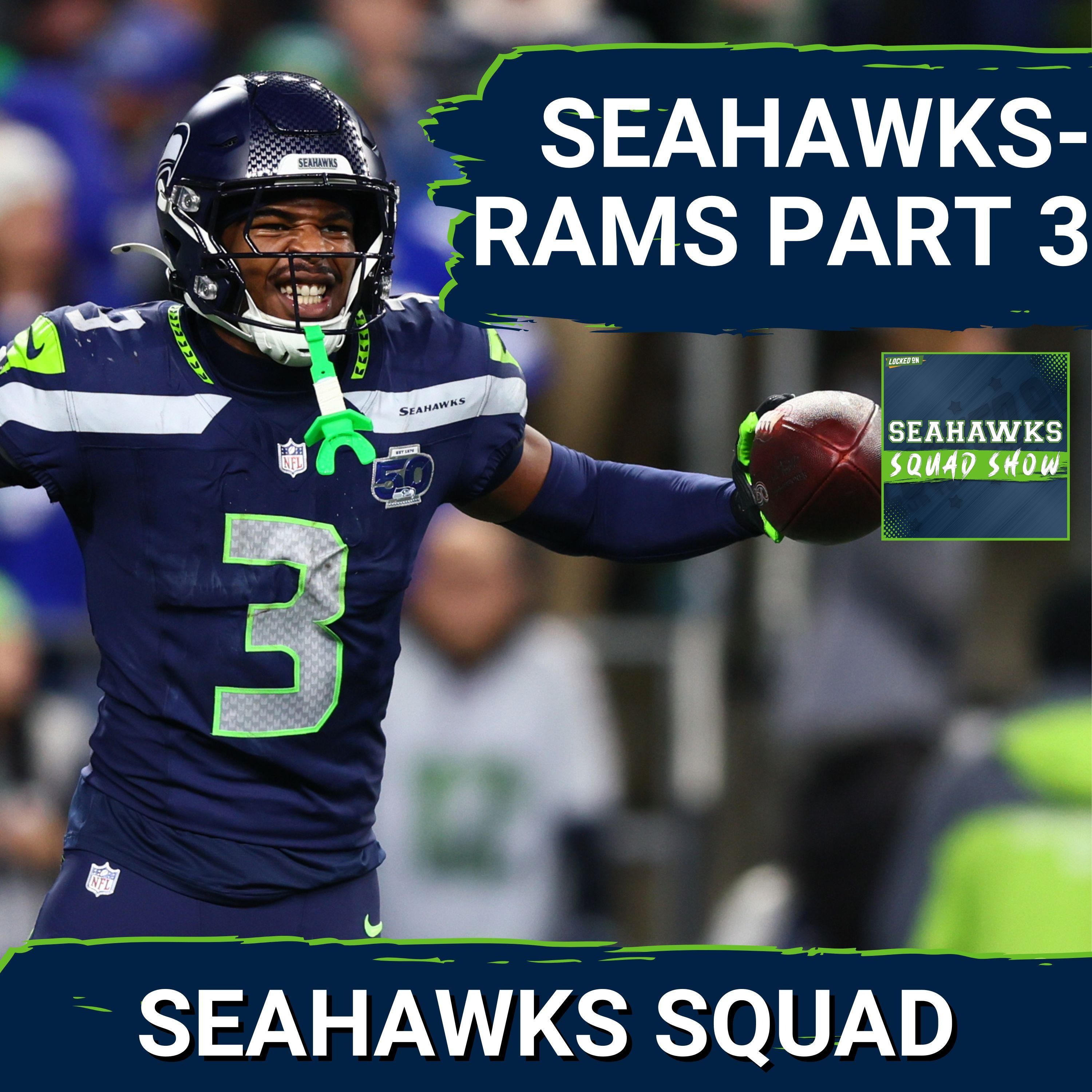 SEAHAWKS SQUAD SHOW: NFC Championship Preview vs LOS ANGELES RAMS