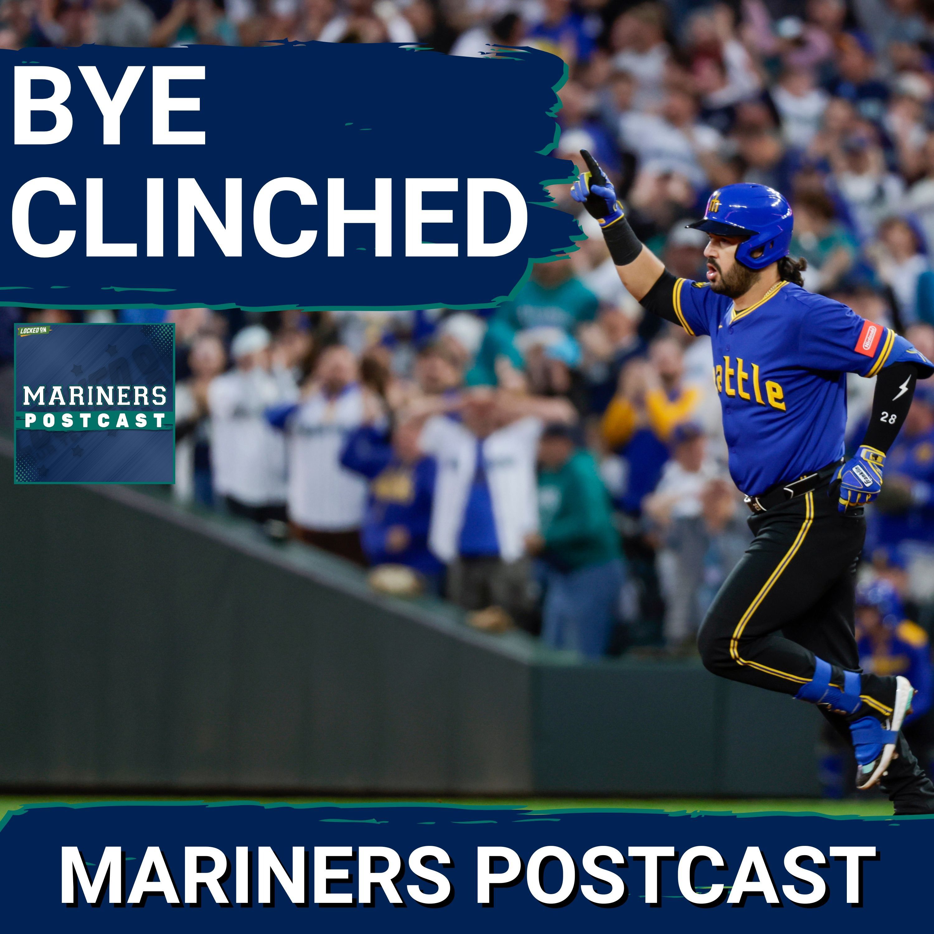 MARINERS POSTCAST: Seattle Mariners FINISH SWEEP of Colorado Rockies after CLINCHING BYE