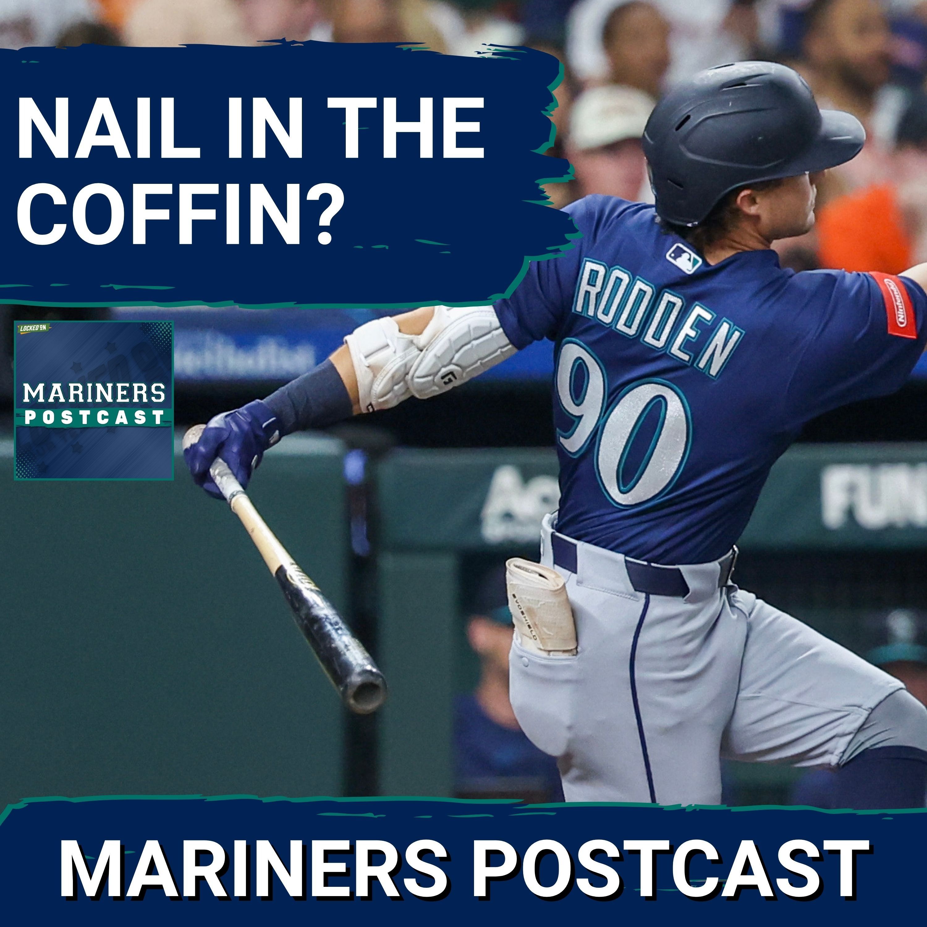 MARINERS POSTCAST: Seattle Mariners CHOKE AWAY BIG GAME vs Houston Astros