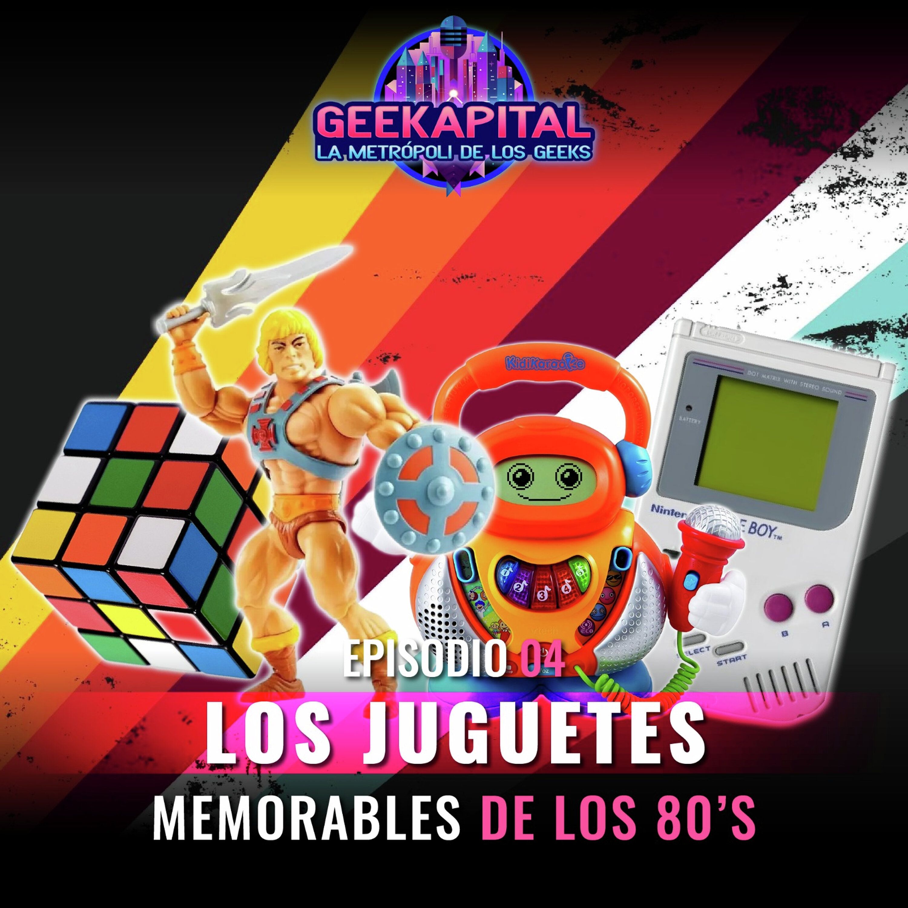 Los juguetes memorables de los 80s.
