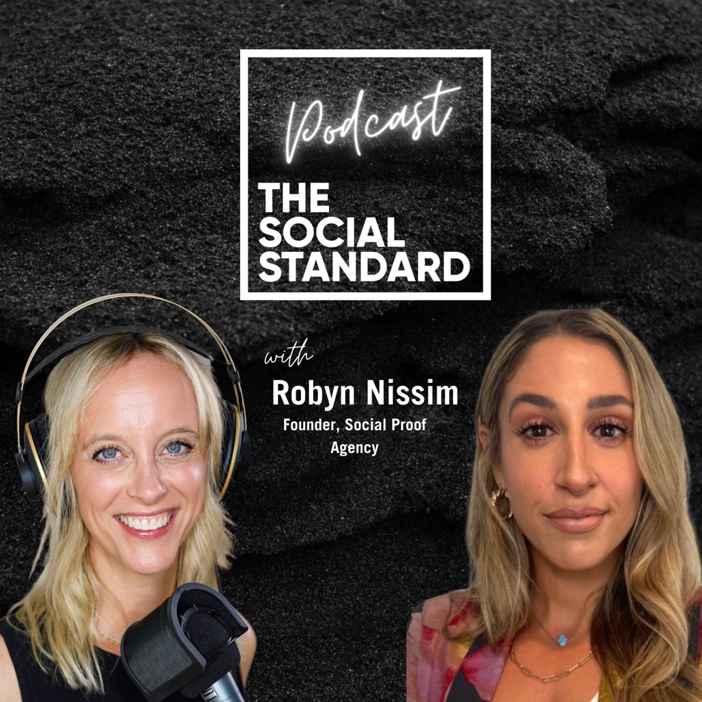 The Social Standard Podcast