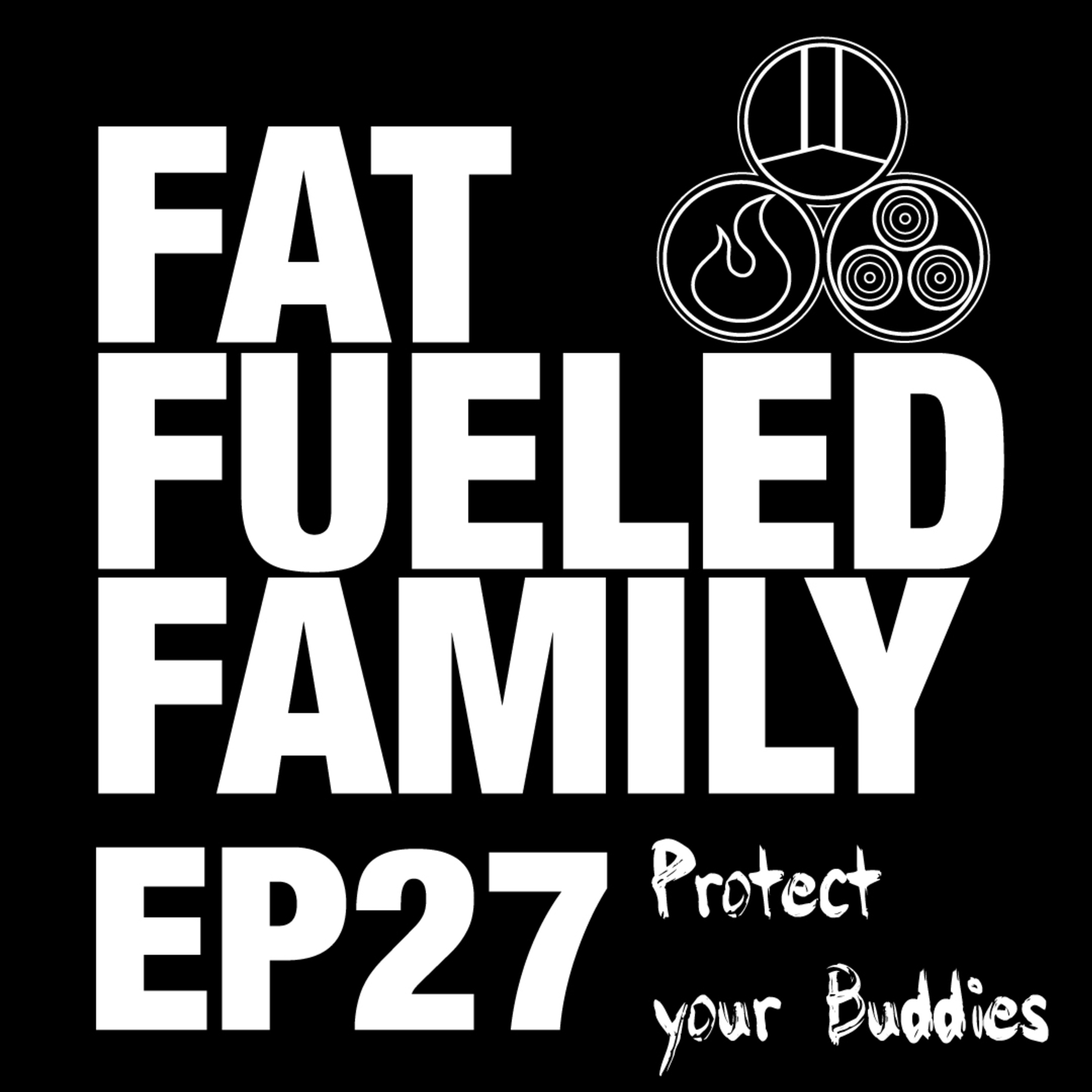 The Fat Fueled Family Podcast