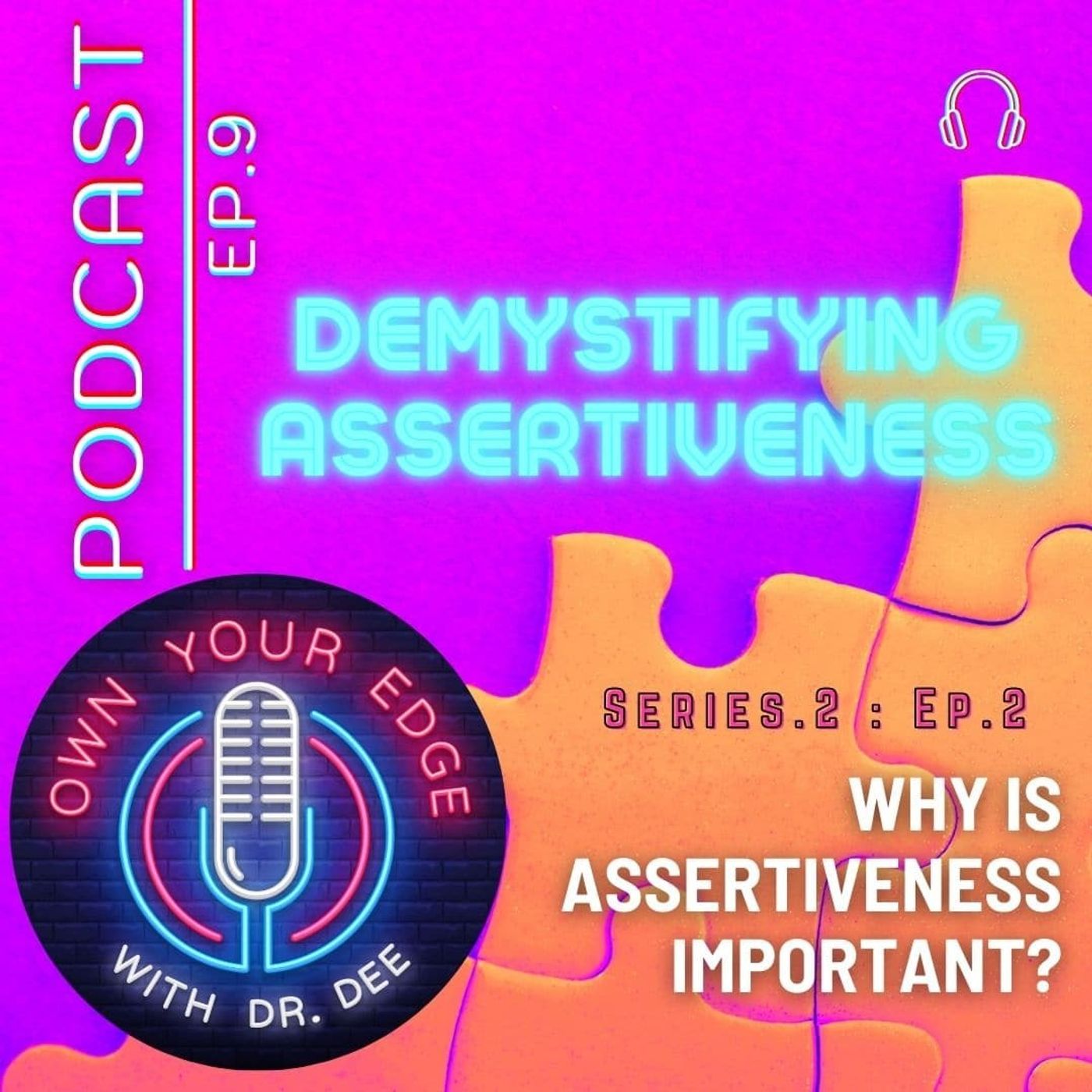 Why assertiveness is important?