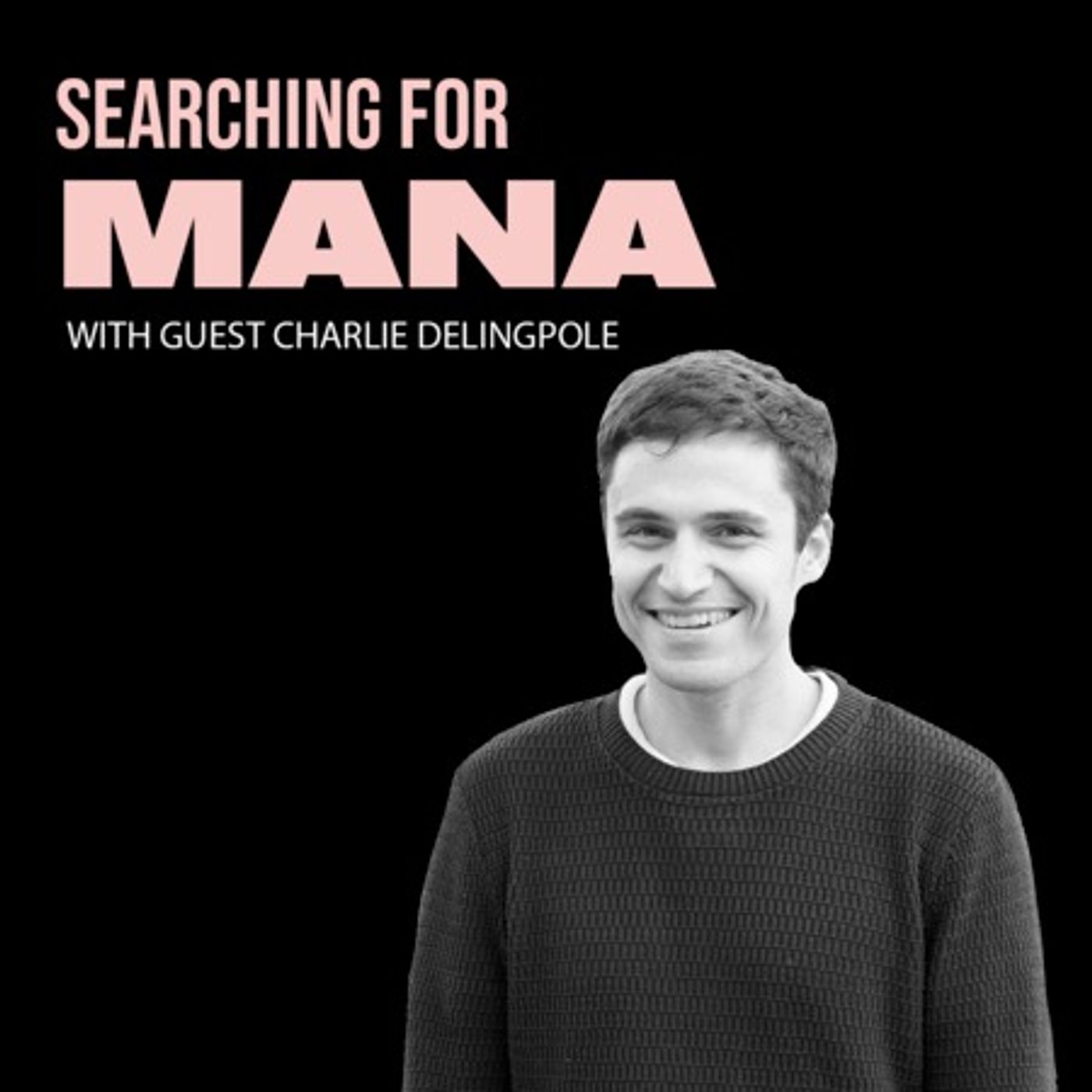 Searching for Mana with Lloyd Wahed