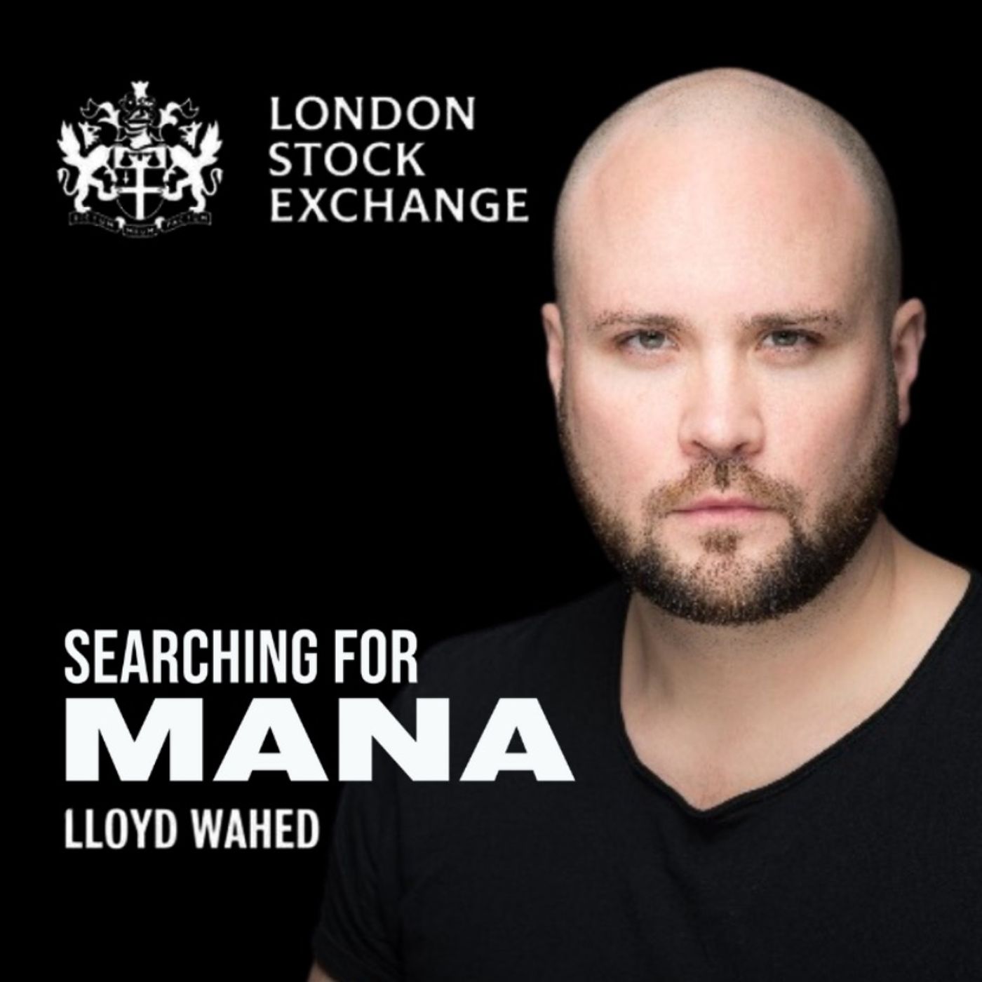 Searching for Mana with Lloyd Wahed