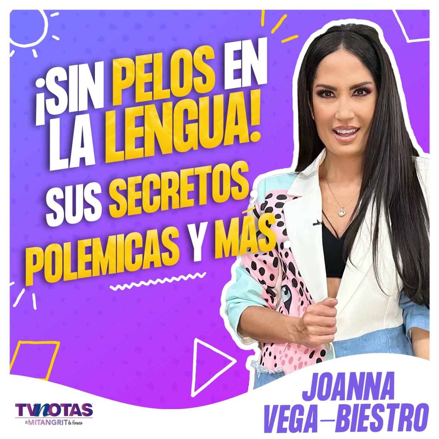 Joanna Vega-Biestro: ¡Sin pelos en la lengua! Sus secretos, polémicas y más