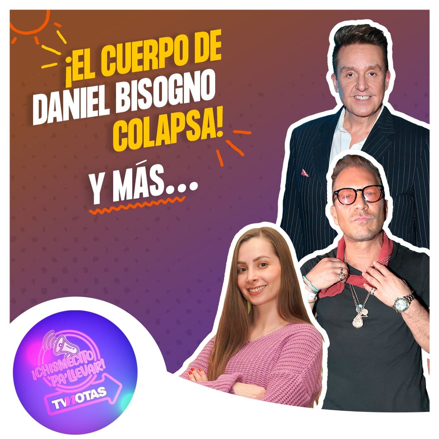 TVNotas: ¡Chismecito pa\' llevar!