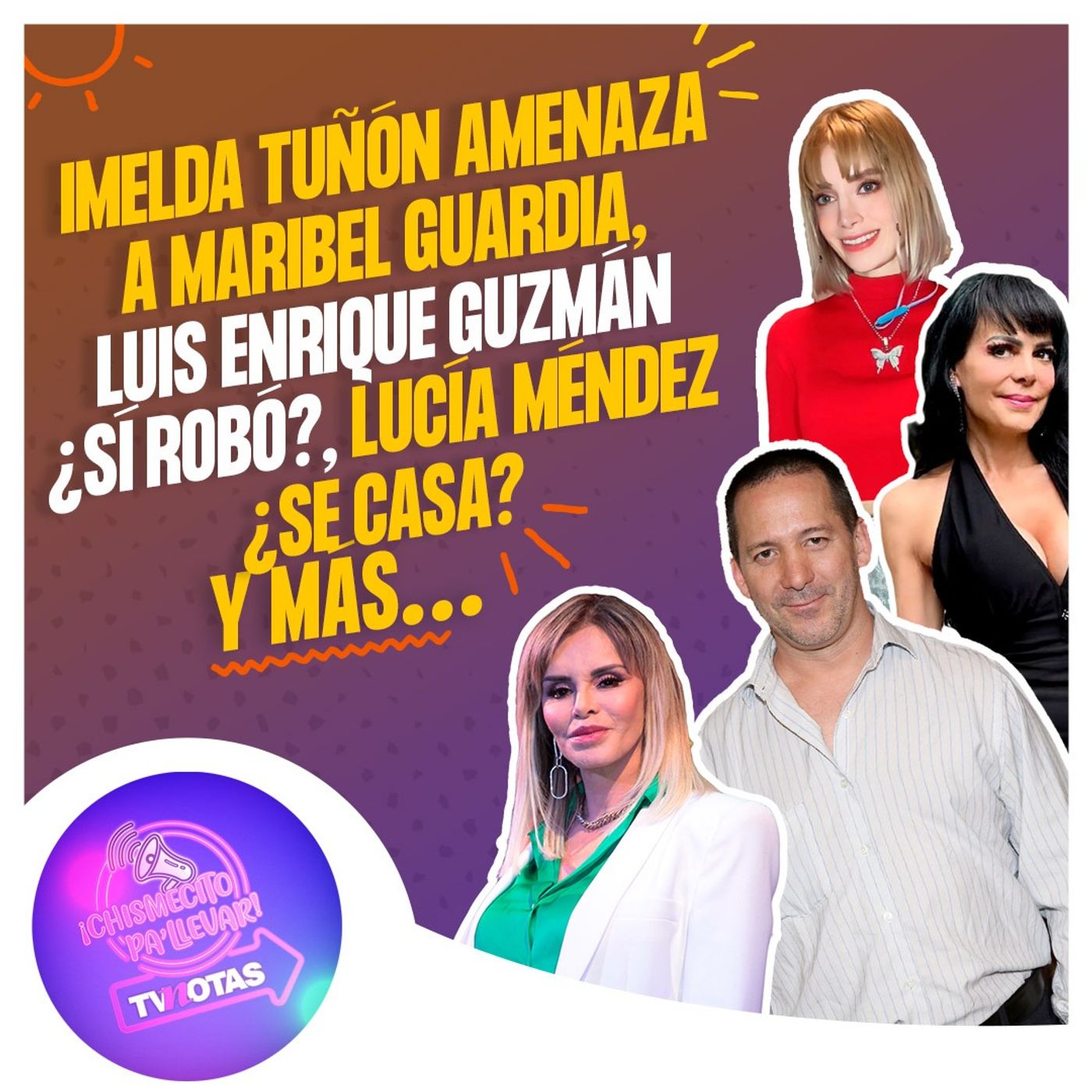 TVNotas: ¡Chismecito pa\' llevar!