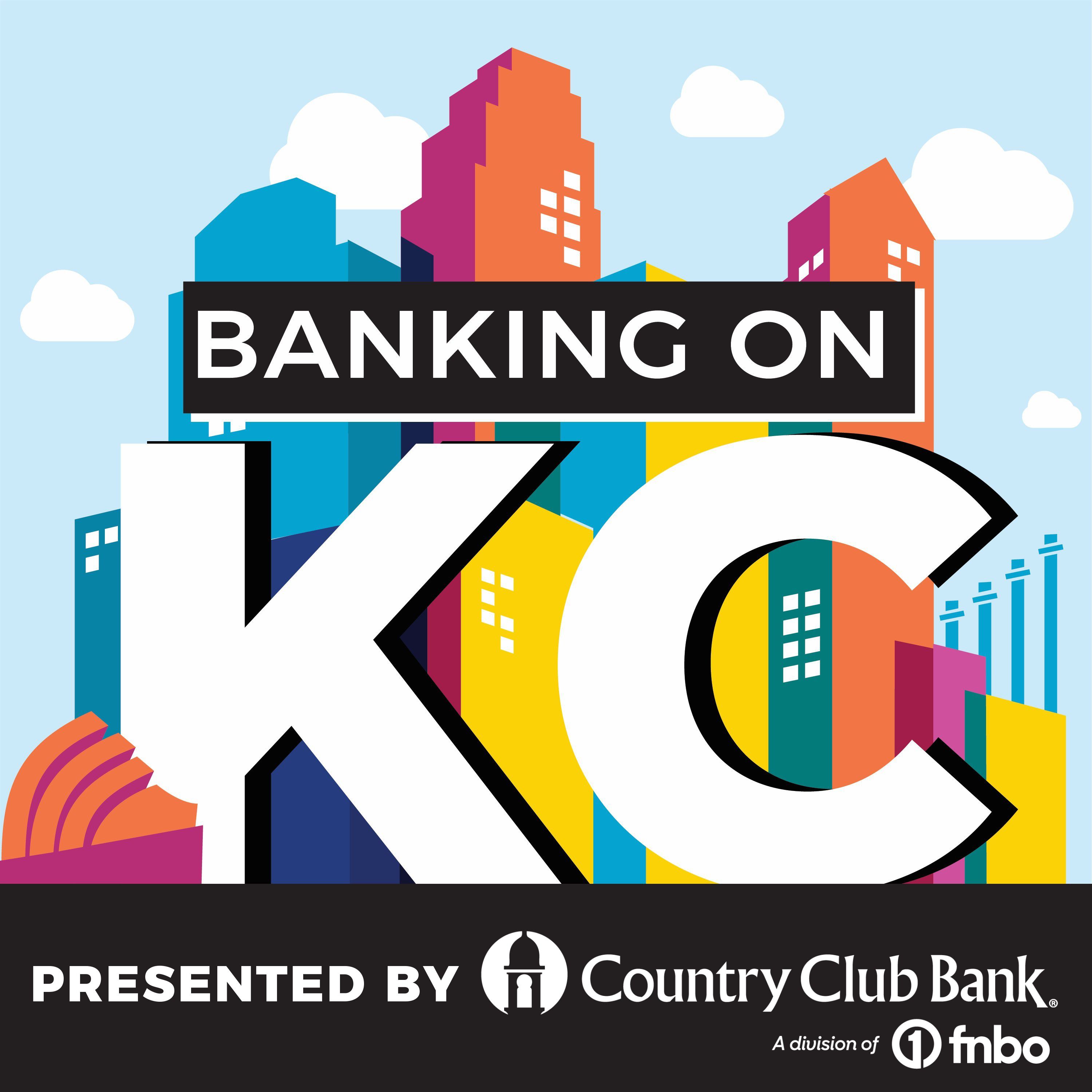 Banking on KC