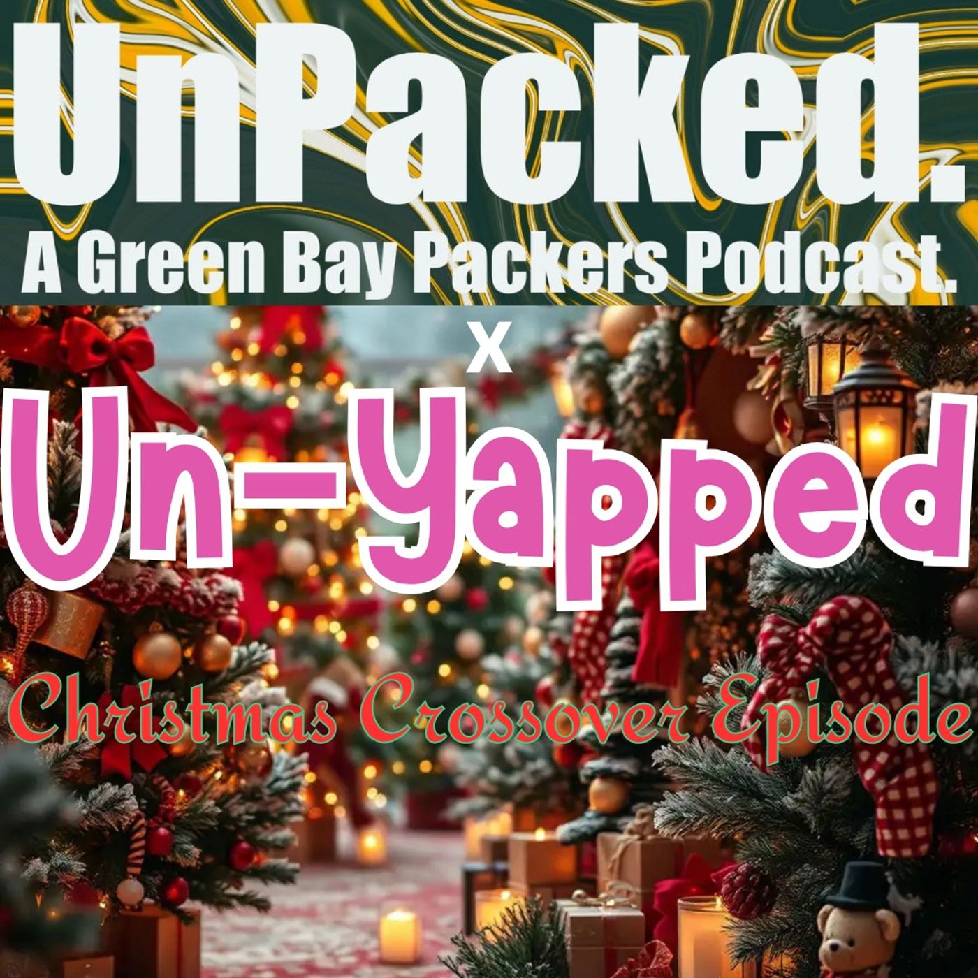 S5 E16 - UNYAPPED CHRISTMAS CROSSOVER episode artwork