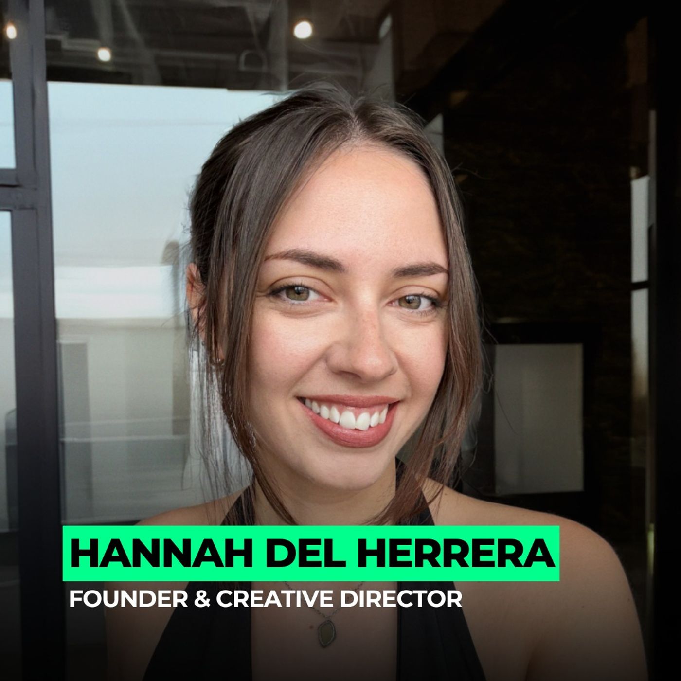 From Freelance to Founder: Stepping Into Creative Leadership | 146: Hannah del Herrera episode artwork