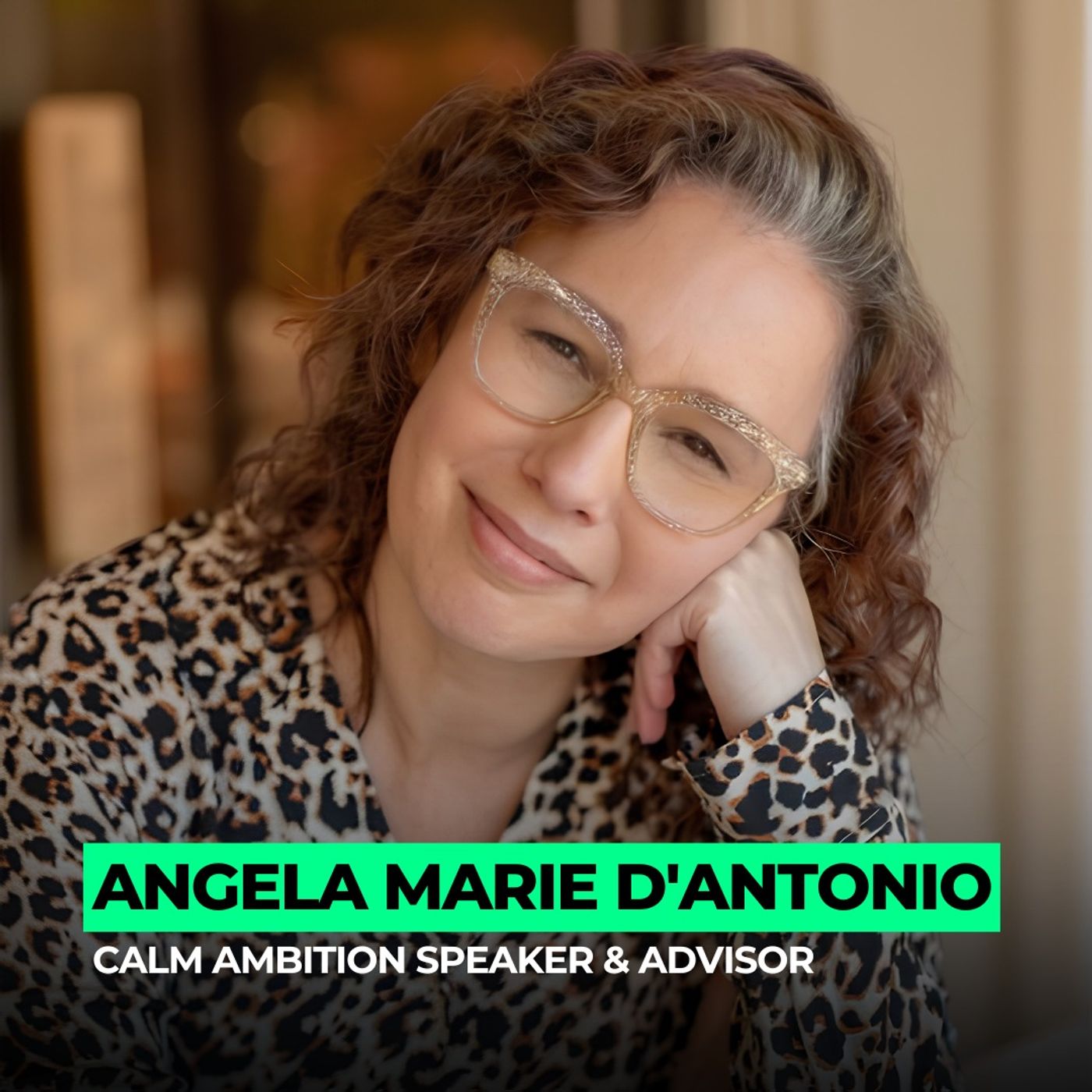 Who Made The Line: Why So Many Ambitious People Feel Behind | 159: Angela Marie D'Antonio episode artwork