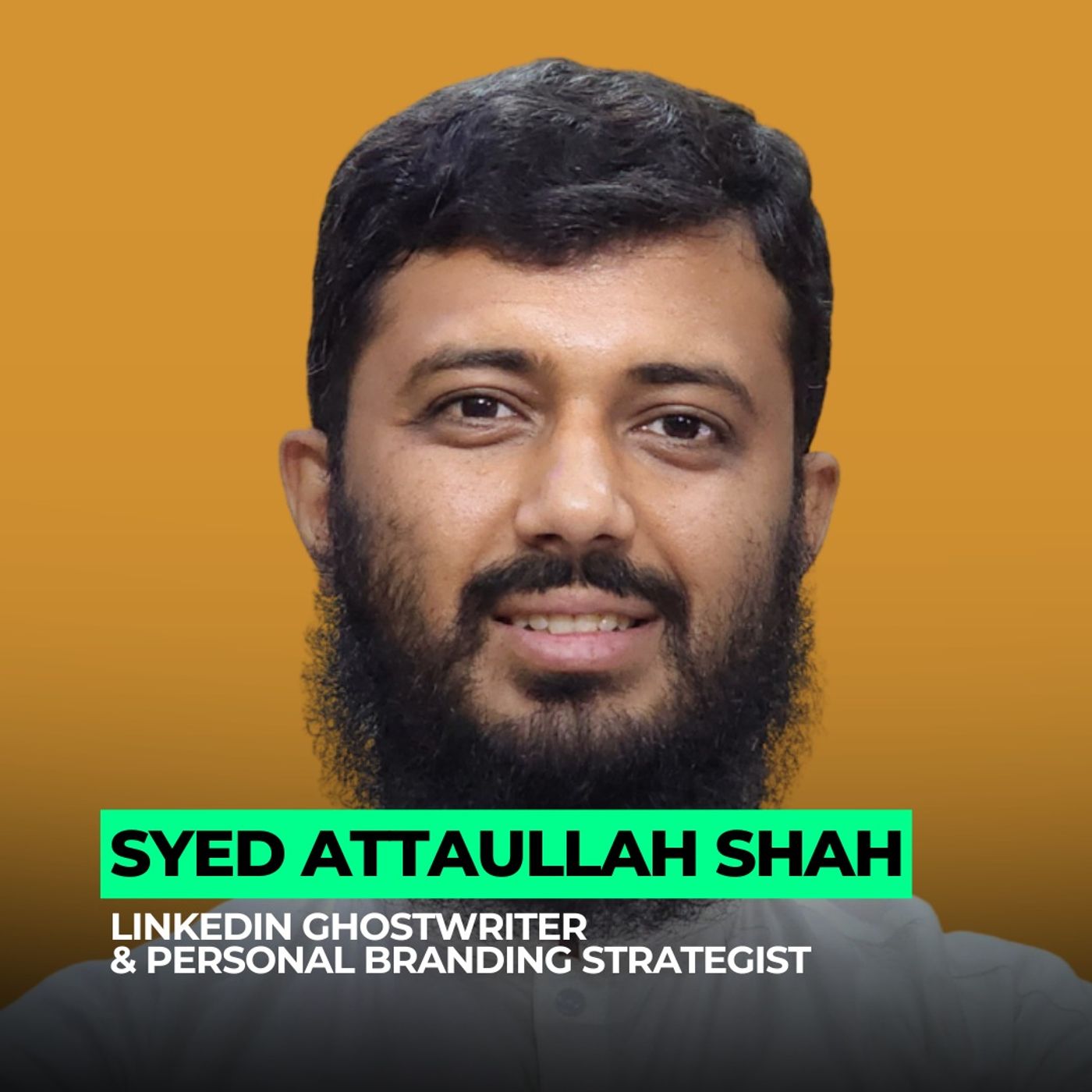 From Linguistics to LinkedIn: How Words Shape Strong Personal Brands | 169: Syed Attaullah Shah From Linguistics to LinkedIn: How Words Shape Strong Personal Brands | 169: Syed Attaullah Shah
