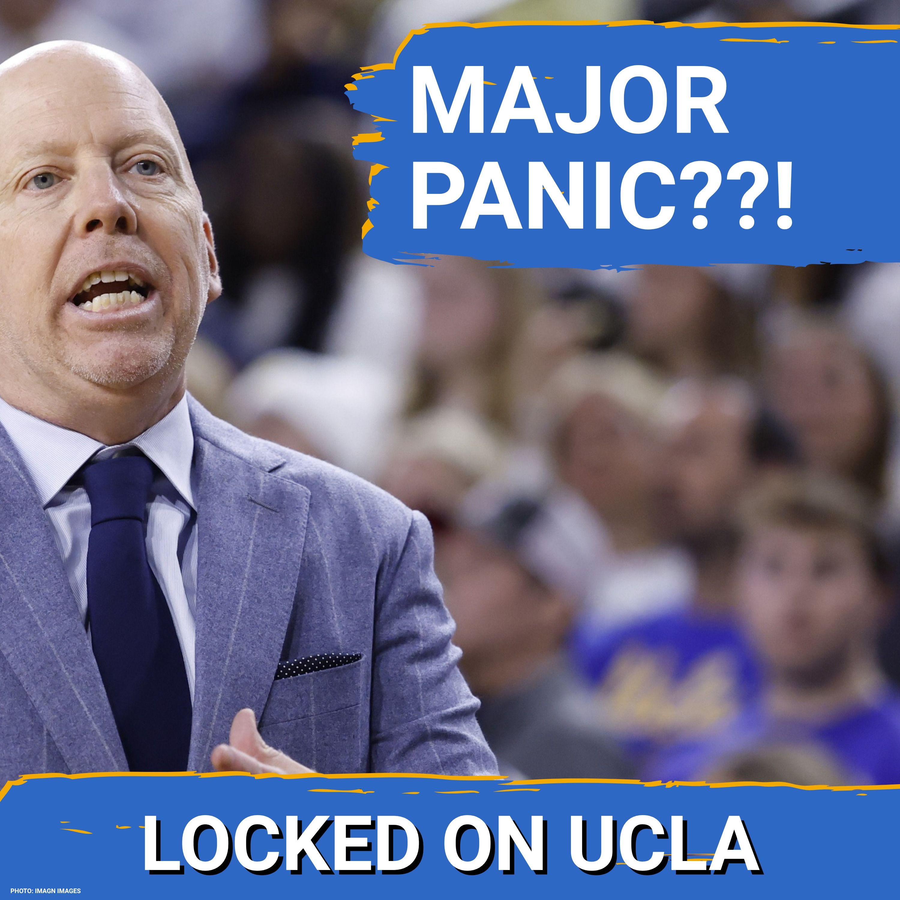 PORTAL PROBLEMS: Mick Cronin on HOT SEAT with UCLA Basketball! episode artwork