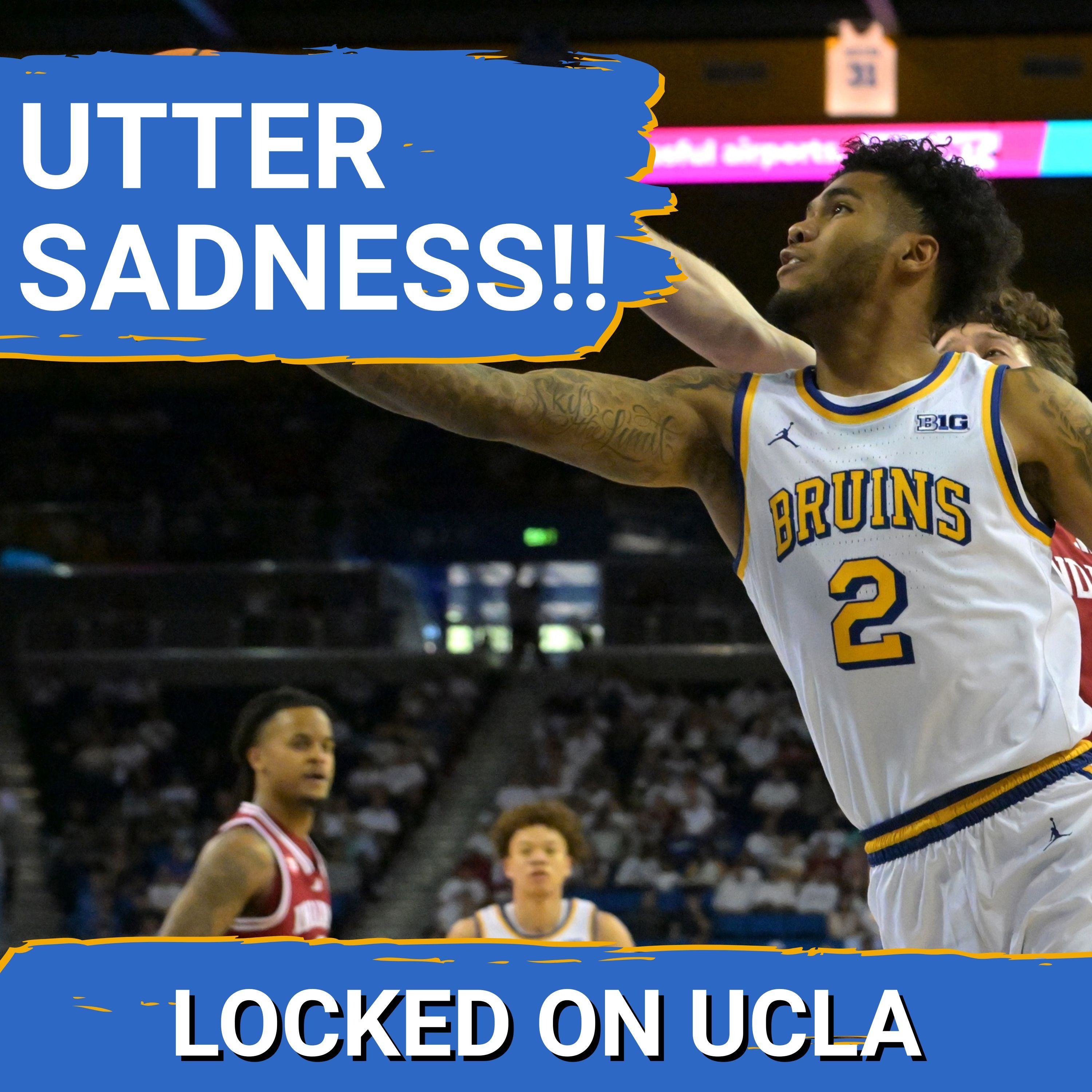 DISGUSTING: Refs ROB UCLA Basketball in LOSS to Indiana Hoosiers! | HEARTBREAKING CHOKE at the END!