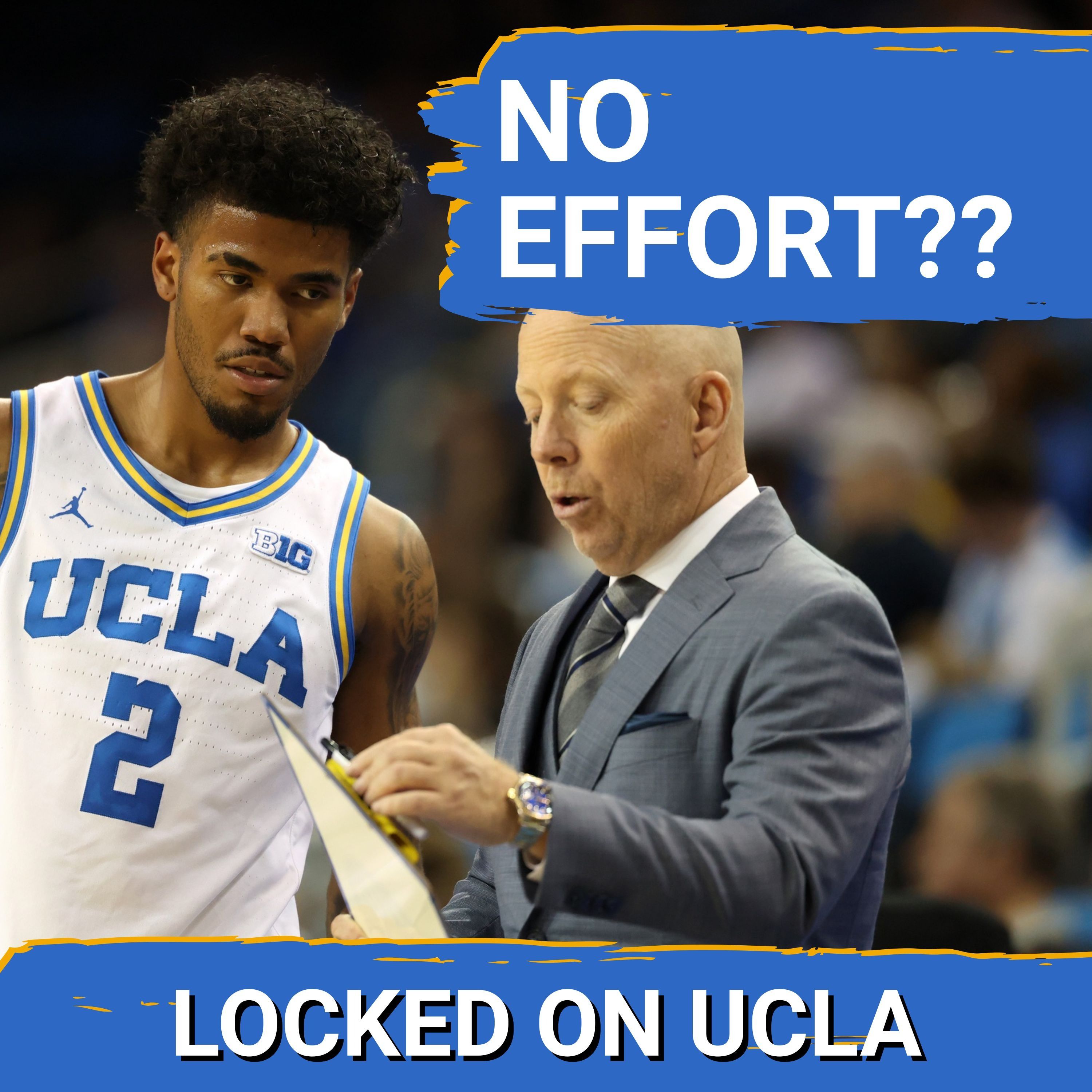 Locked On UCLA - Daily Podcast On UCLA Bruins