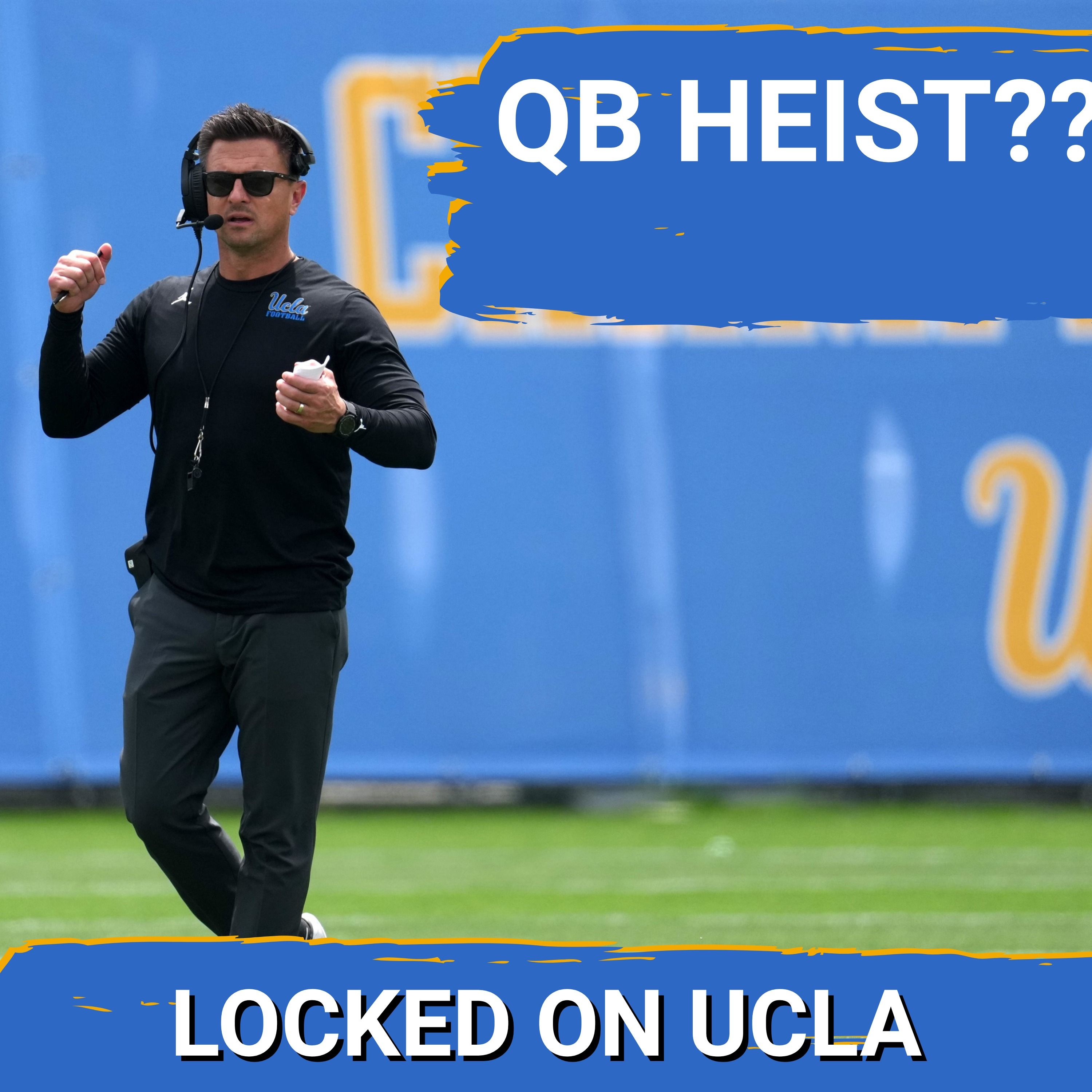SHOCK: Bob Chesney & UCLA PLOT STUNNING Quarterback SWOOP From Ohio State?! | Two Local QB Prospects episode artwork