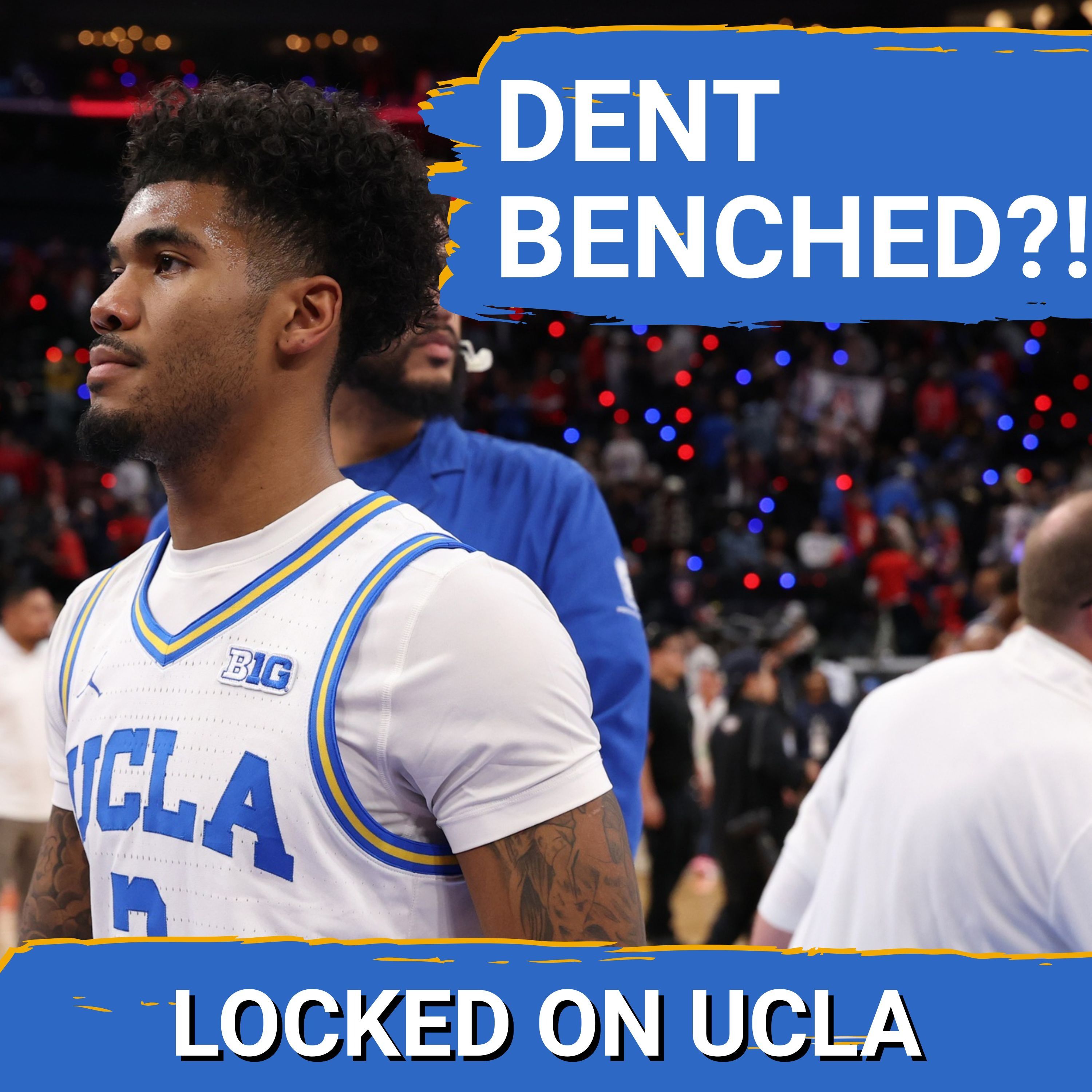 Locked On UCLA - Daily Podcast On UCLA Bruins