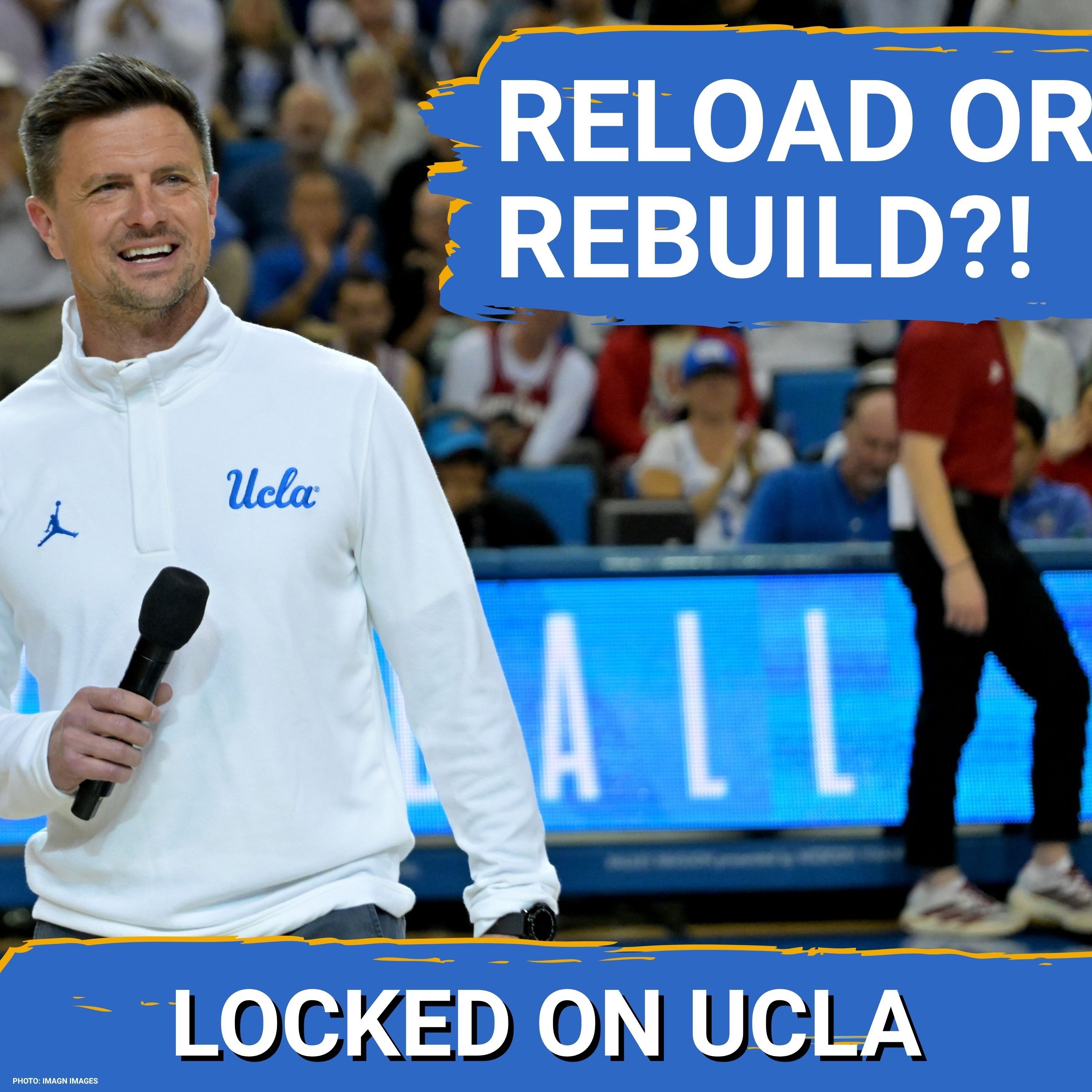 FAST TRACK: Bob Chesney, UCLA Bruins PRIMED to Surpass ALL EXPECTATIONS in REBUILD! episode artwork