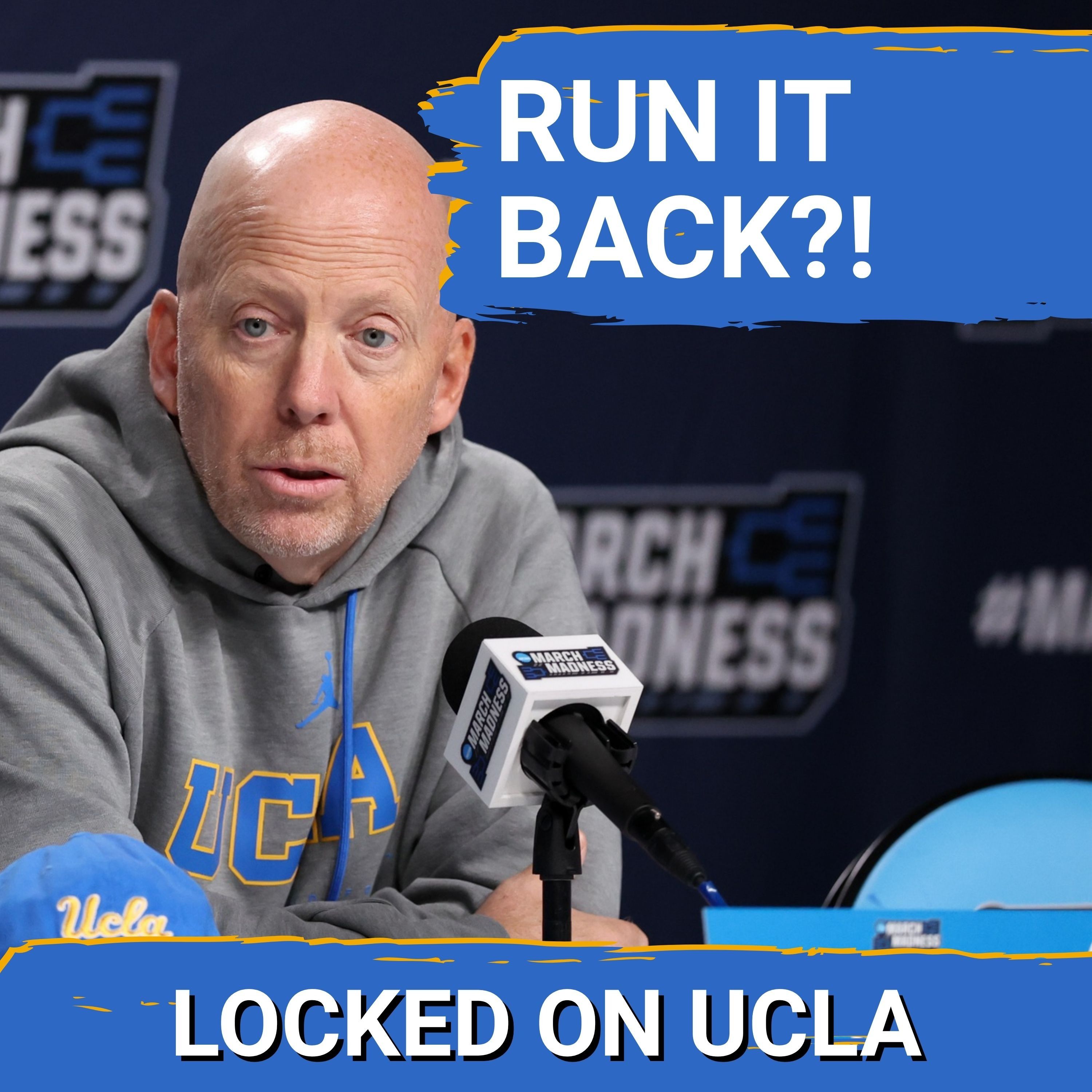 TRENDING: UCLA Might Bring Back EVERYONE?! Will Mick Cronin WIN with SAME CORE?!