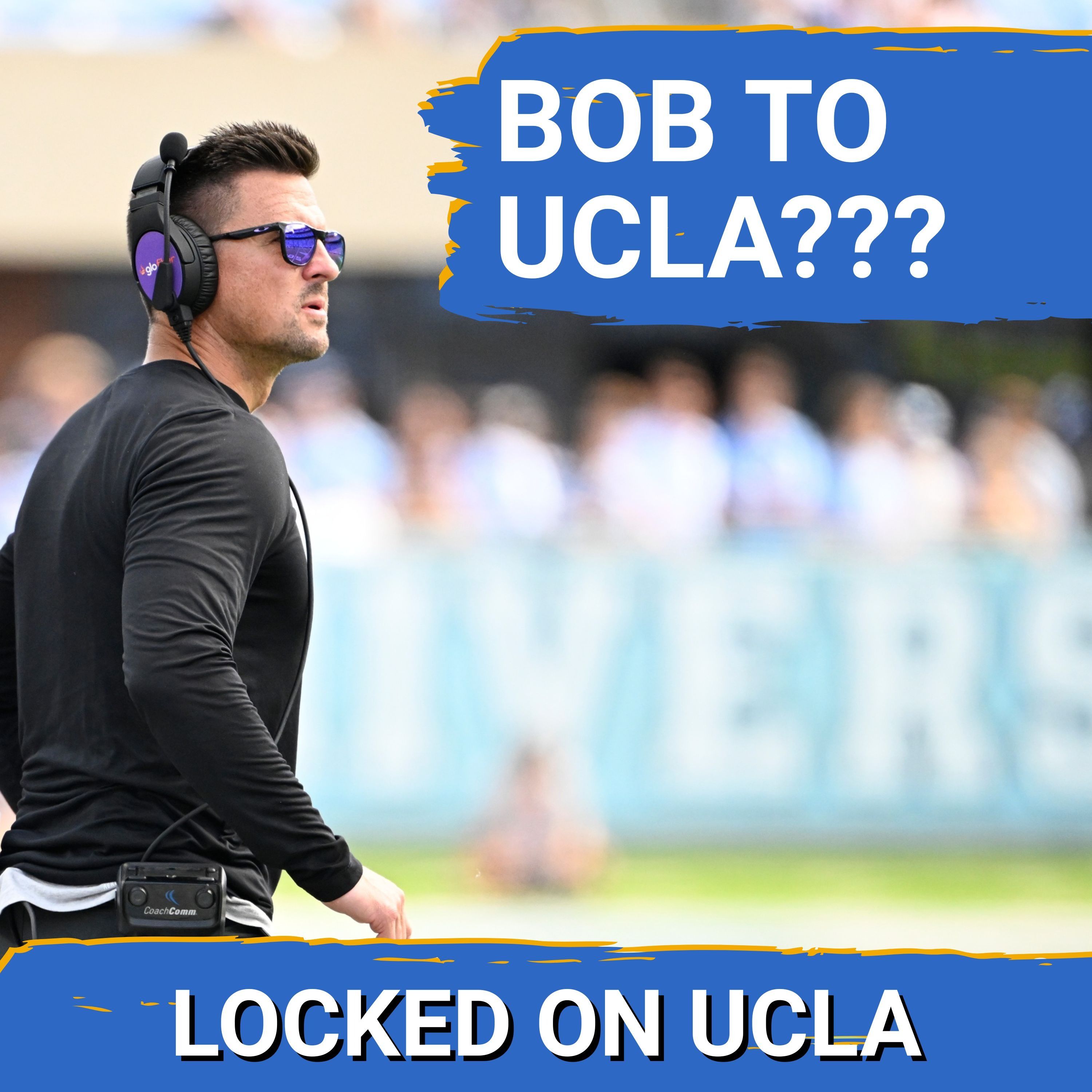 TRENDING: Bob Chesney to UCLA Happening SOON? Rumors Swirl as UCLA Football Zeroes In on TOP TARGET!