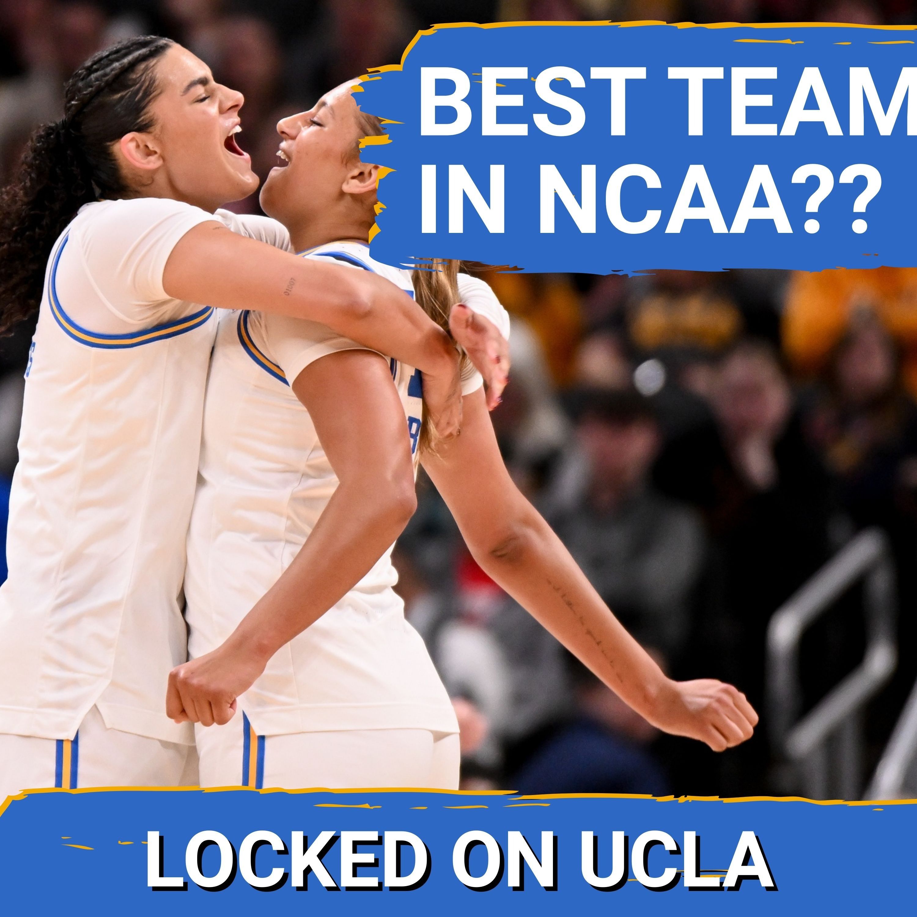 REACTION: UCLA HUMILIATES Iowa! 51-Point Blowout—Why Bruins DESERVE #1 Seed Over UConn!