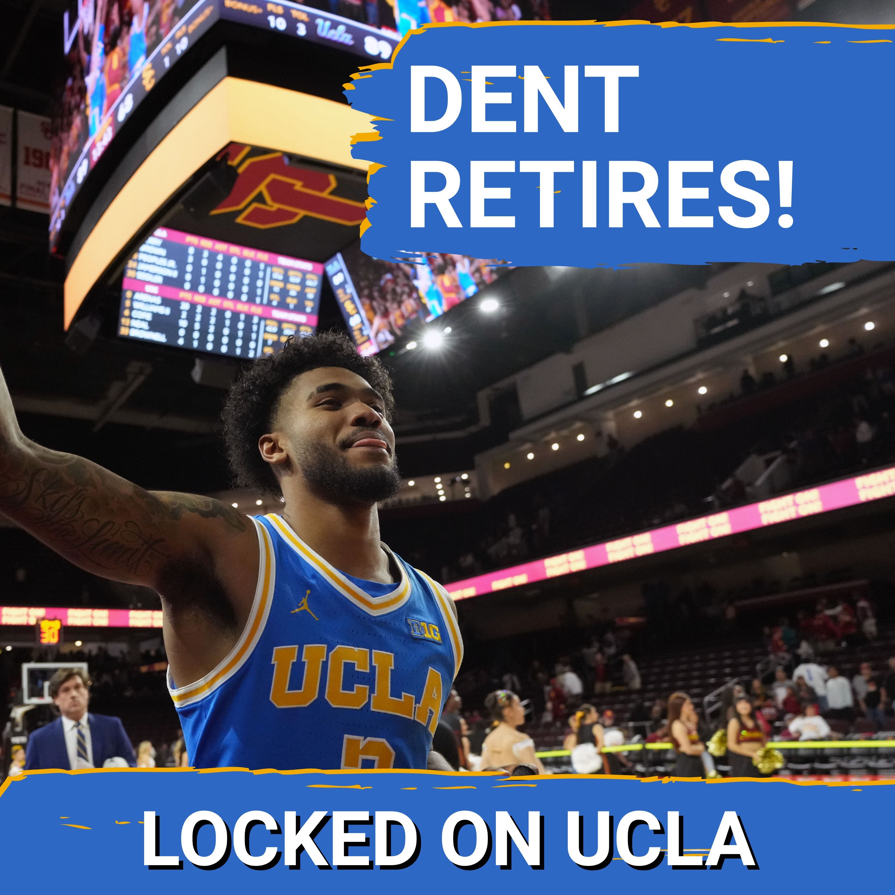 WOAH: Donovan Dent RETIRES?! Former Bruin SHOCKS College Basketball — episode artwork