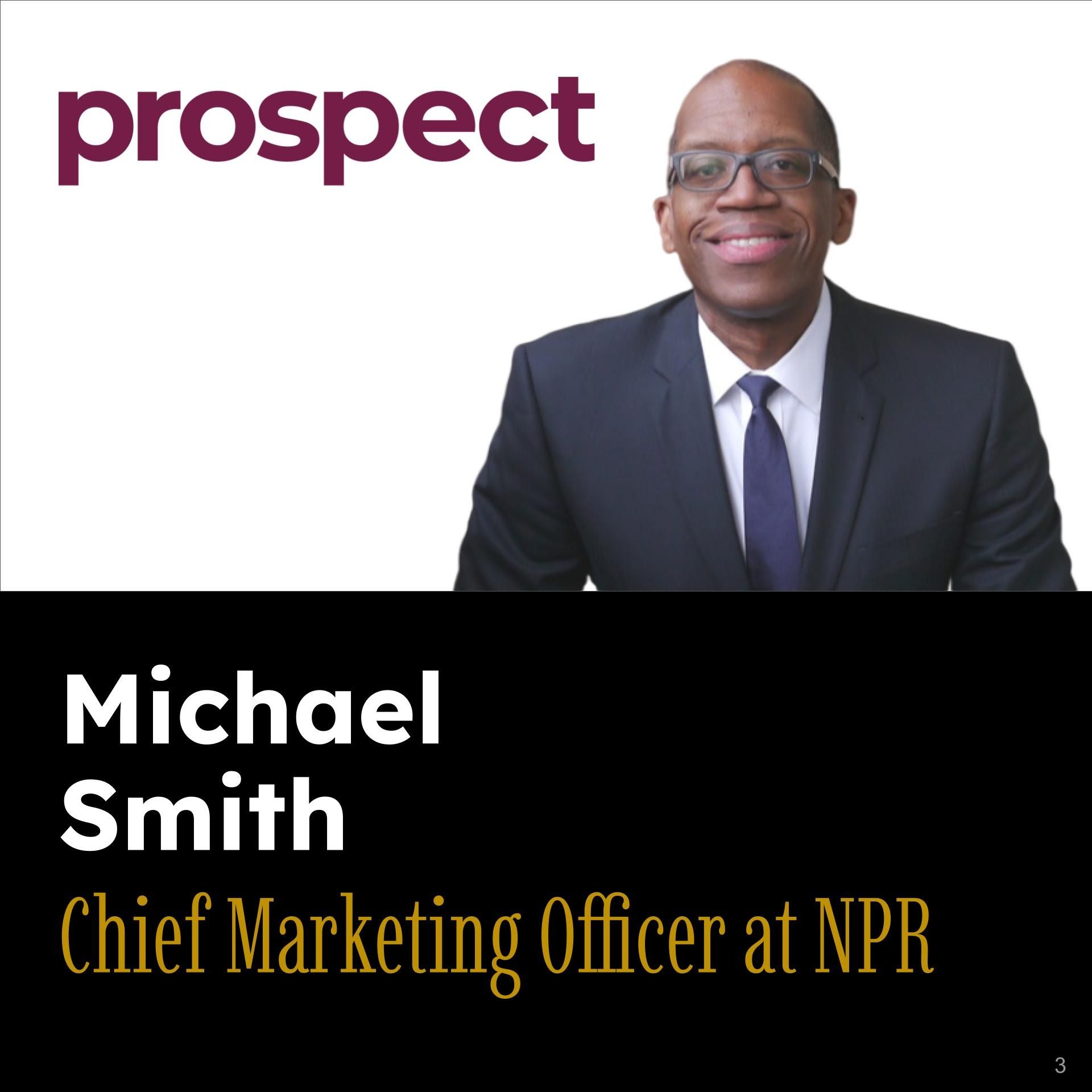 Michael Smith, CMO at NPR