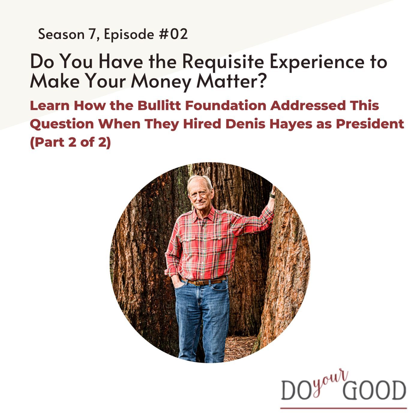 #204 Do You Have the Requisite Experience to Make Your Money Matter? Learn how the Bullitt Foundation addressed this question when they hire #204 Do You Have the Requisite Experience to Make Your Money Matter? Learn how the Bullitt Foundation addressed this question when they hire