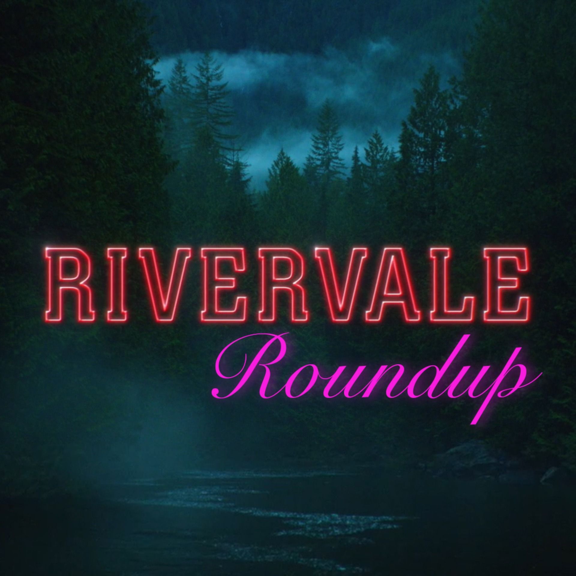 Riverdale Roundup Ch. 99: We Call That Mindfulness and We're Thankful for That