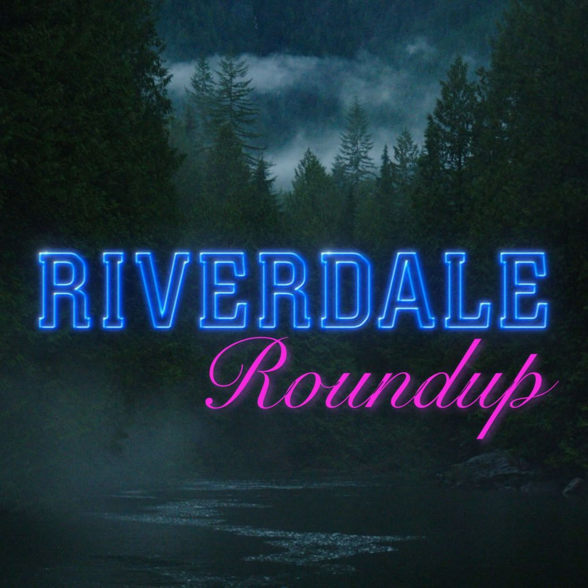 Riverdale Roundup Ch. 116: Ya Know, There's Like A Couple of Jesuses