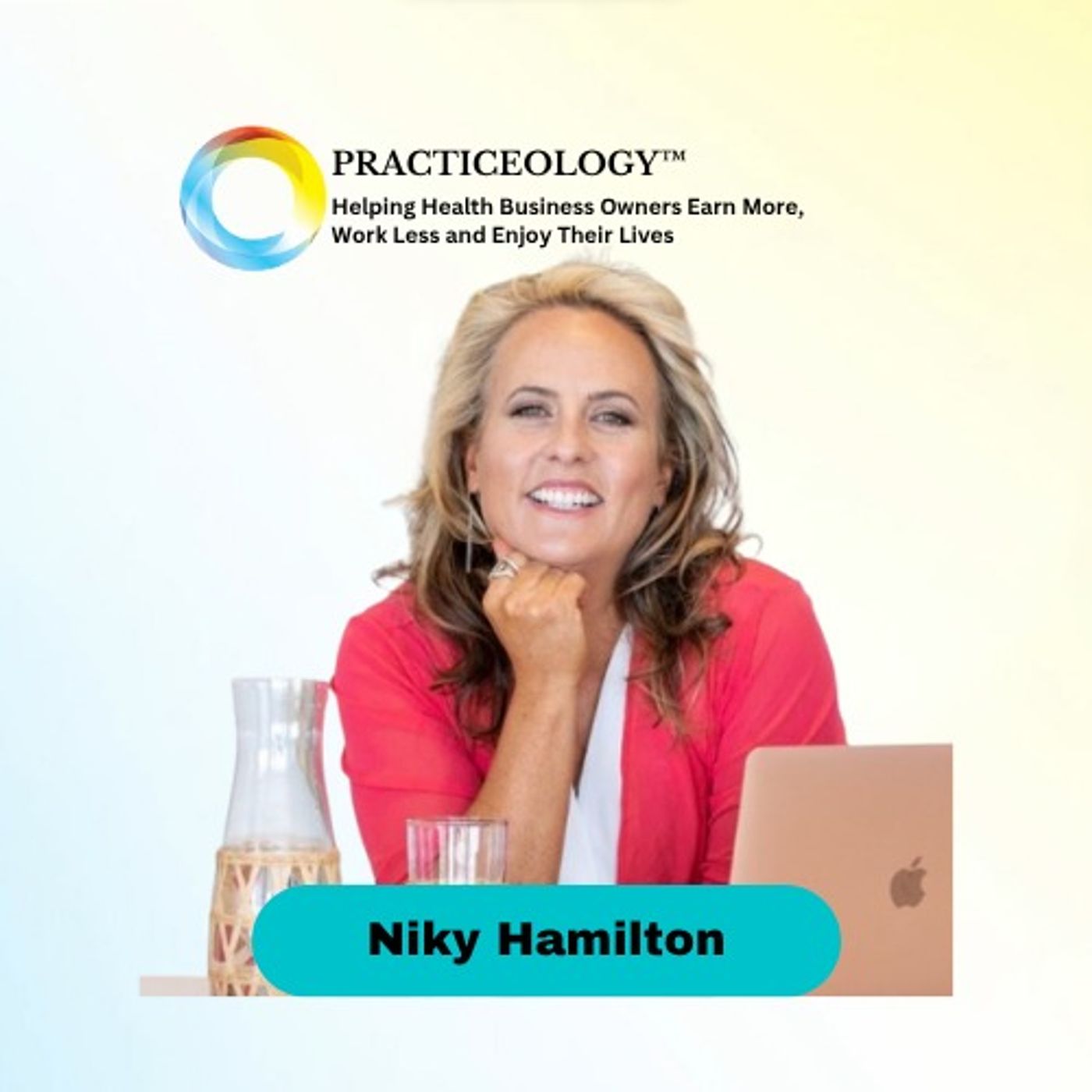 The Ultimate Leadership and Culture Transformation Program for Health Practices with Niky Hamilton