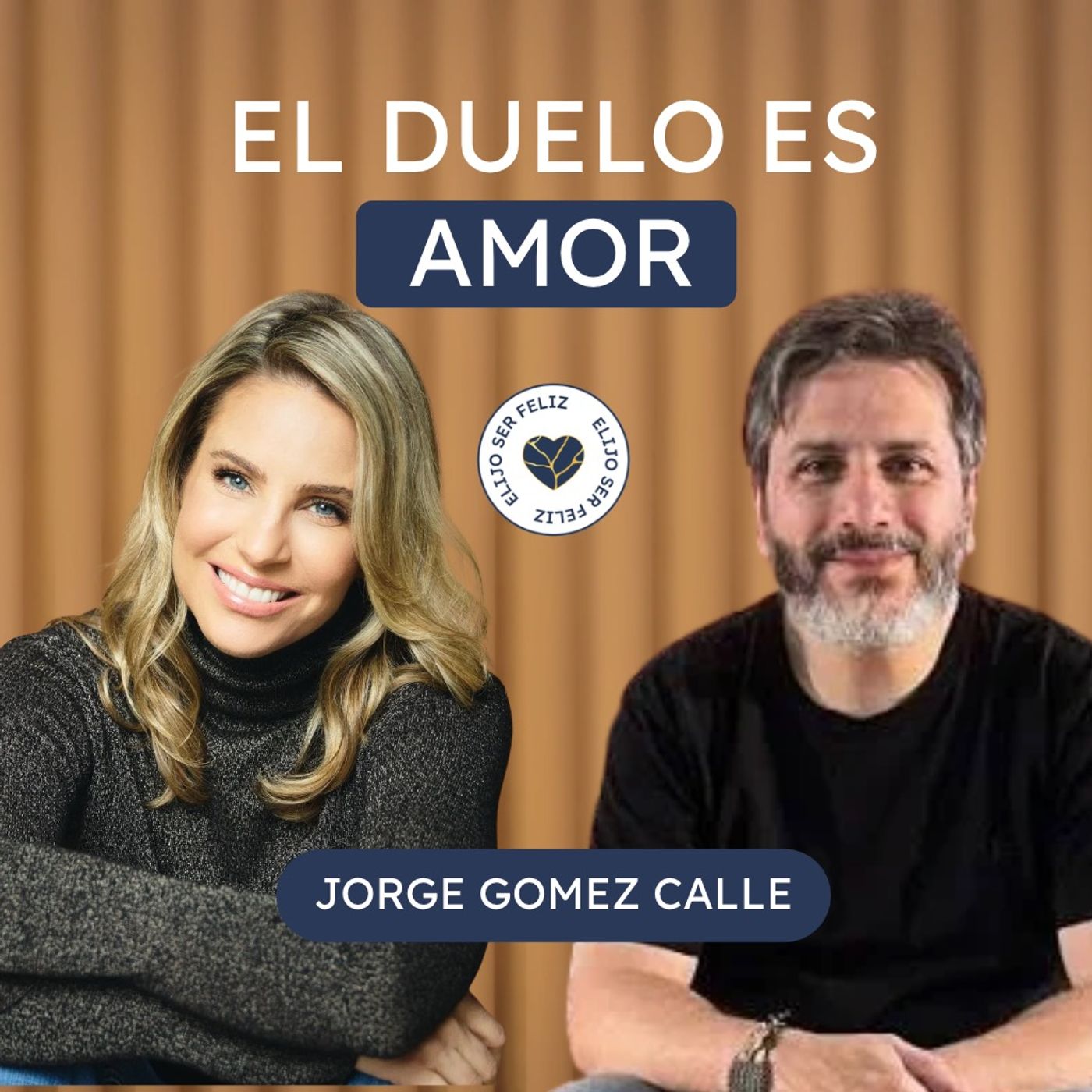Portada de Elijo ser feliz. El Podcast