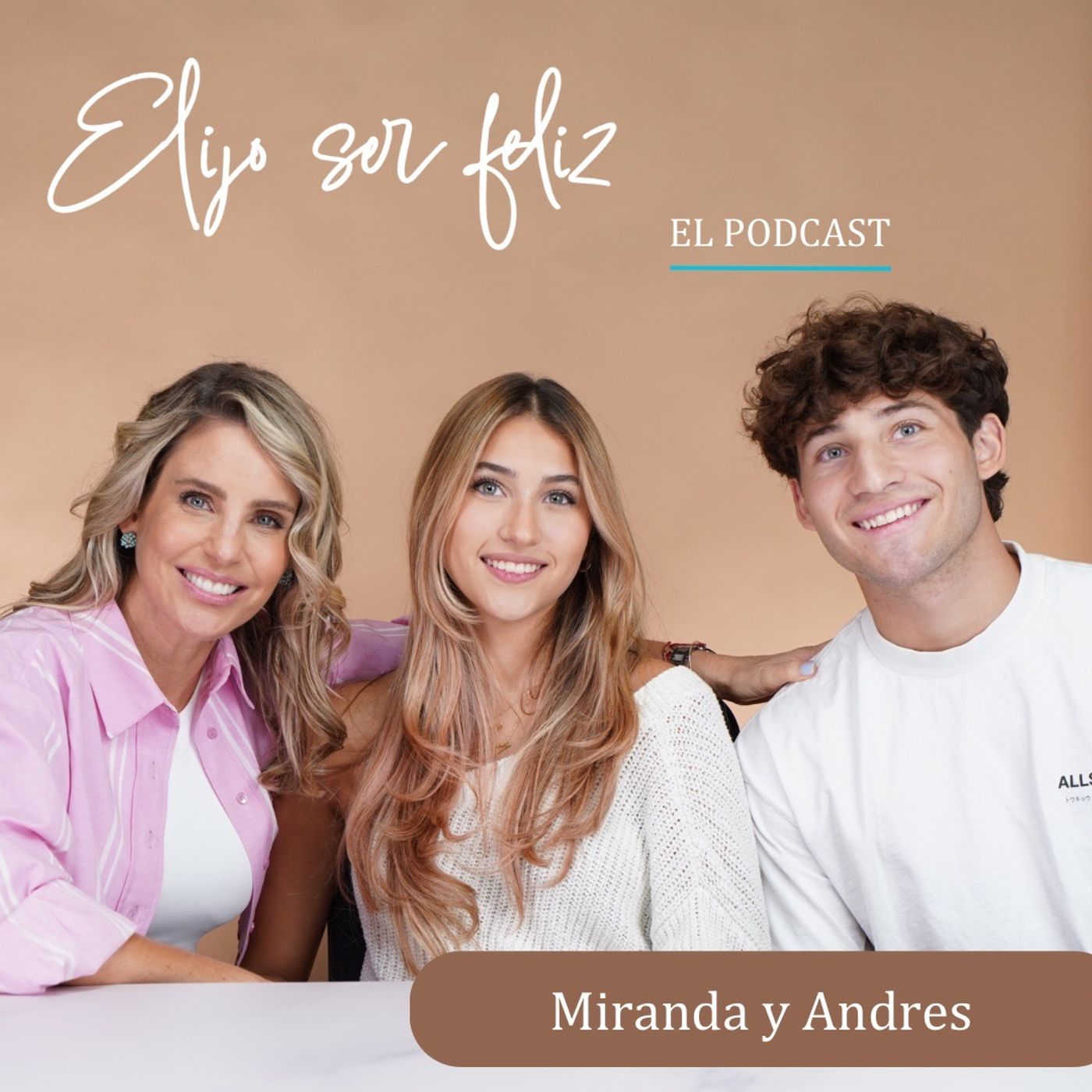 Elijo ser feliz. El Podcast