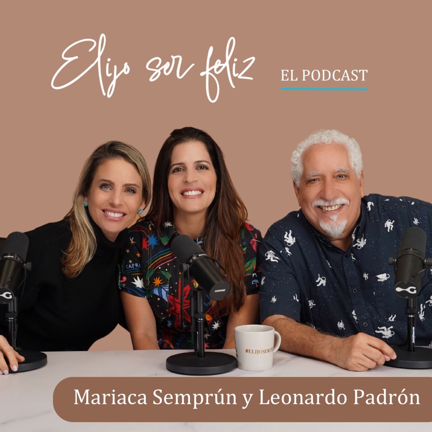 Elijo ser feliz. El Podcast