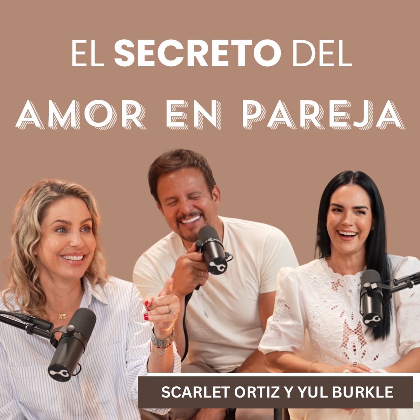 El secreto del amor en pareja ❤️ con Scarlet Ortiz & Yul Burkle