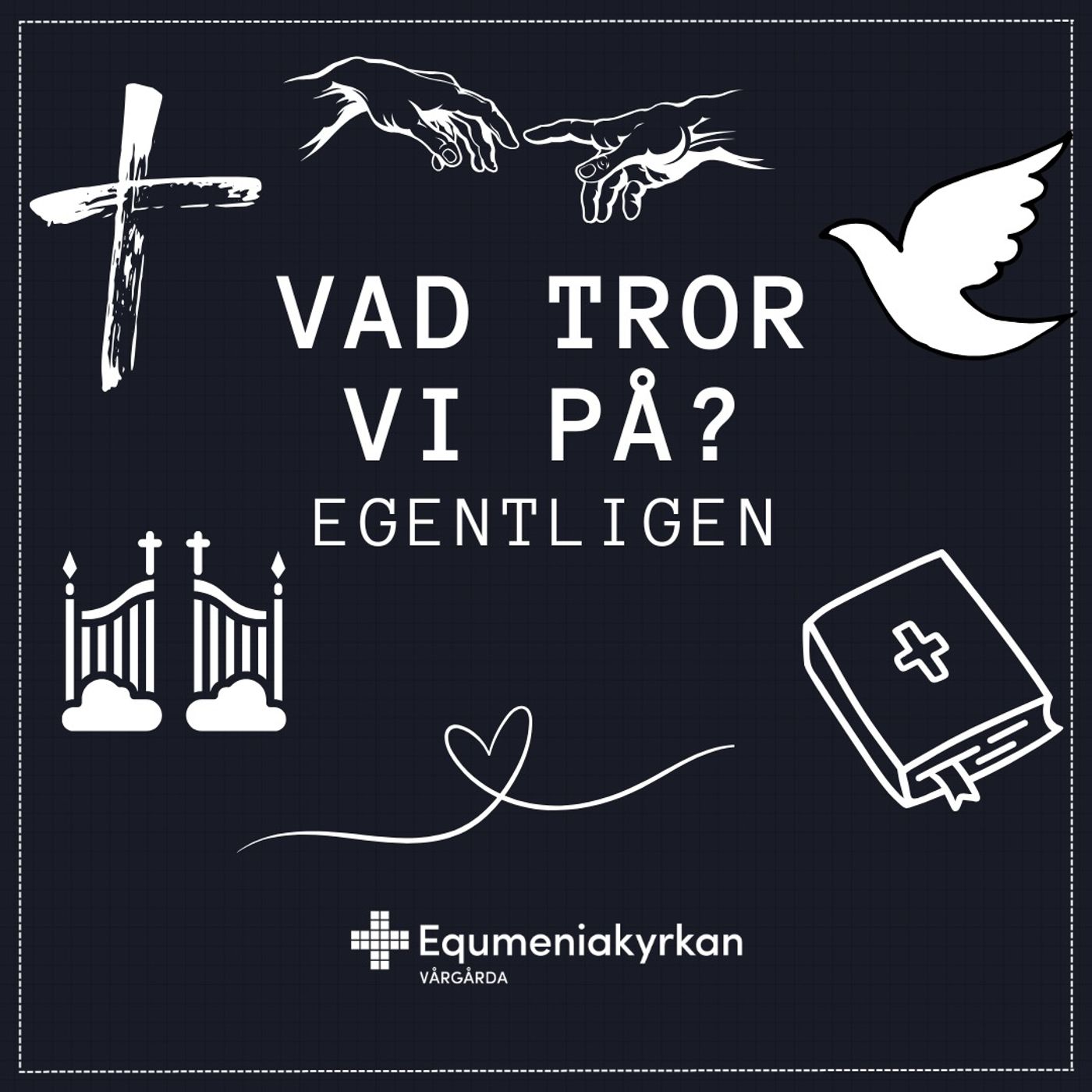 Vad tror vi på egentligen, Frälsning – John Eidering, 250907