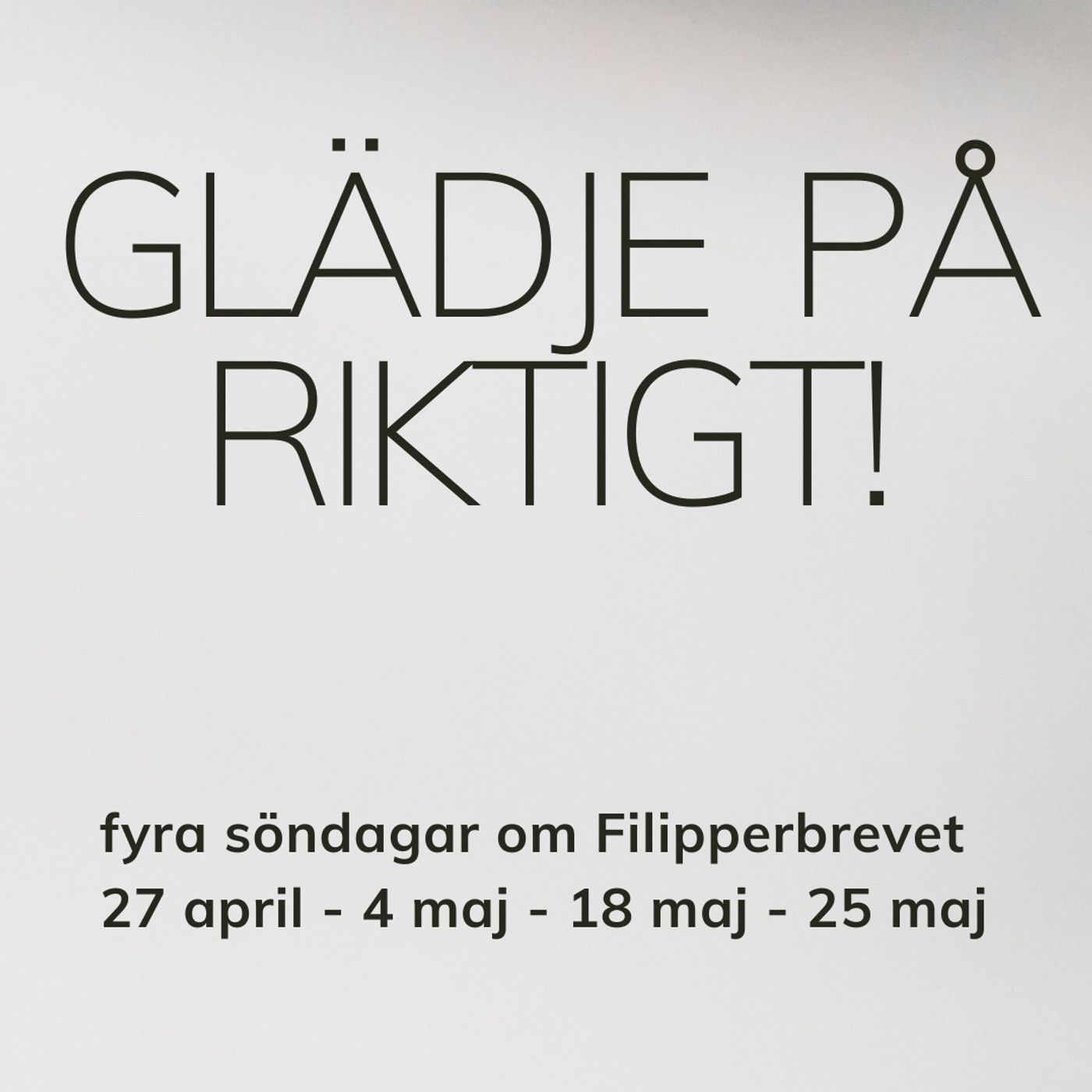 Glädje på riktigt! Filipperbrevet 3 – John Eidering, 250518 episode artwork