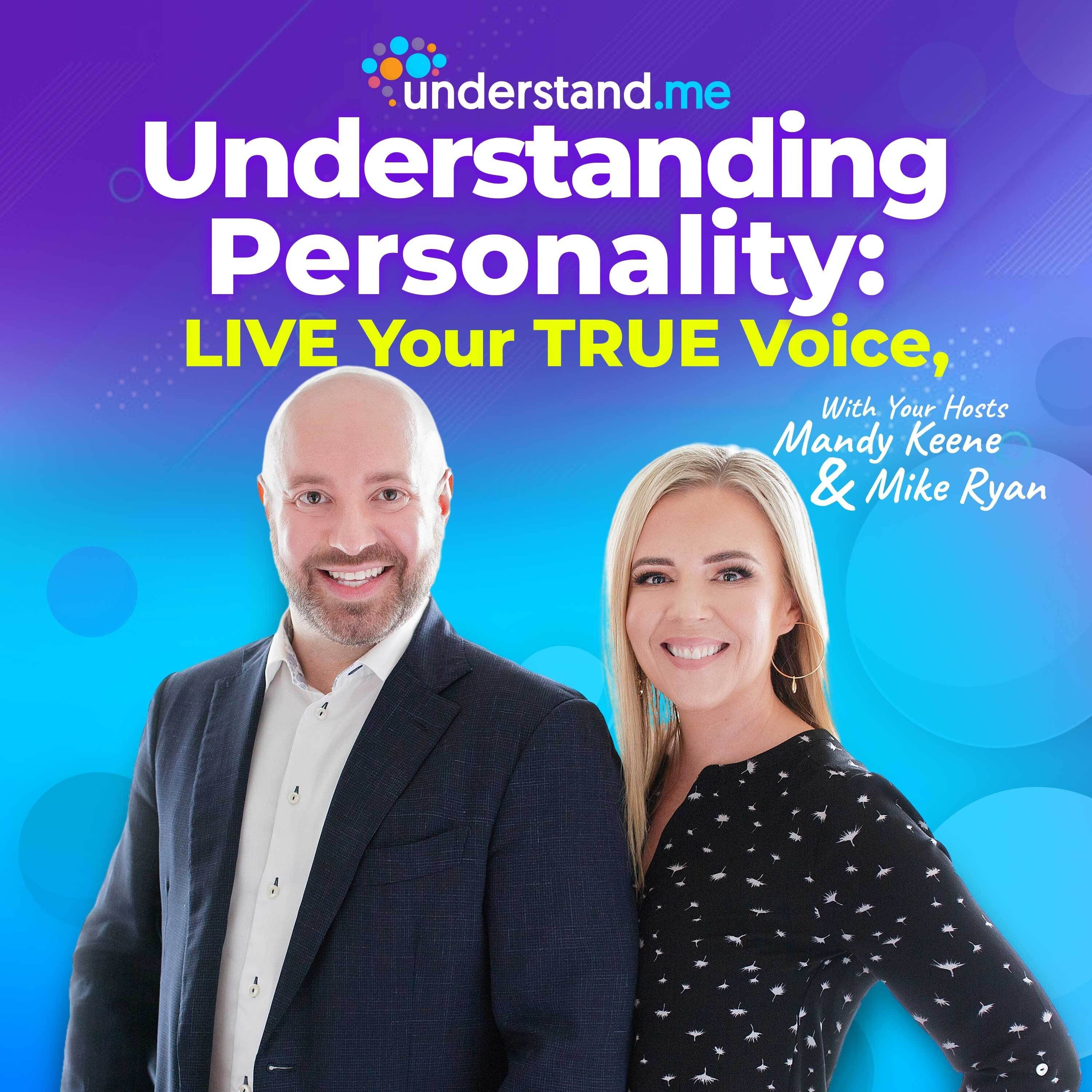 Understanding Personality, Live Your True Voice