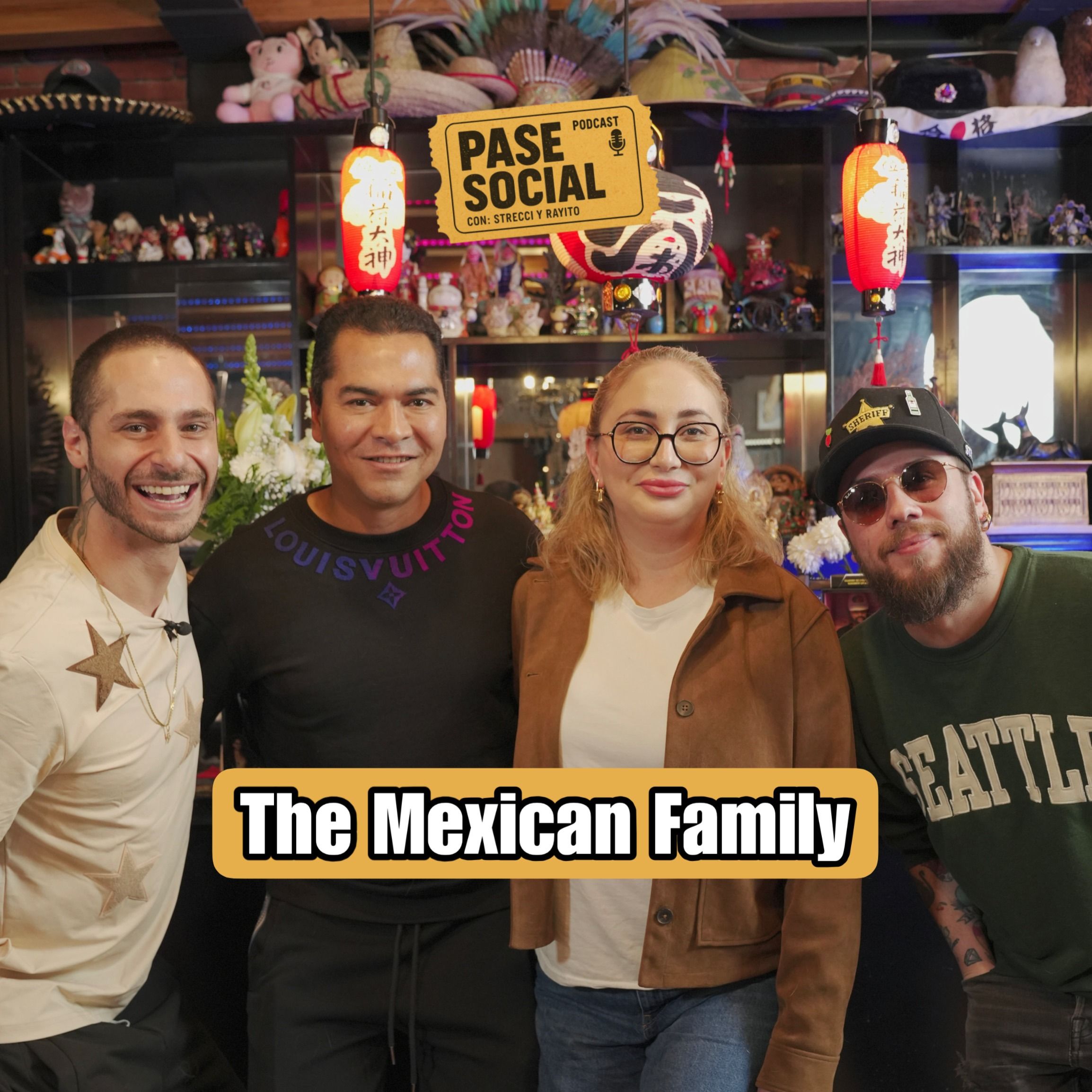 Pase Social T2. EP. 9: The Mexican Family