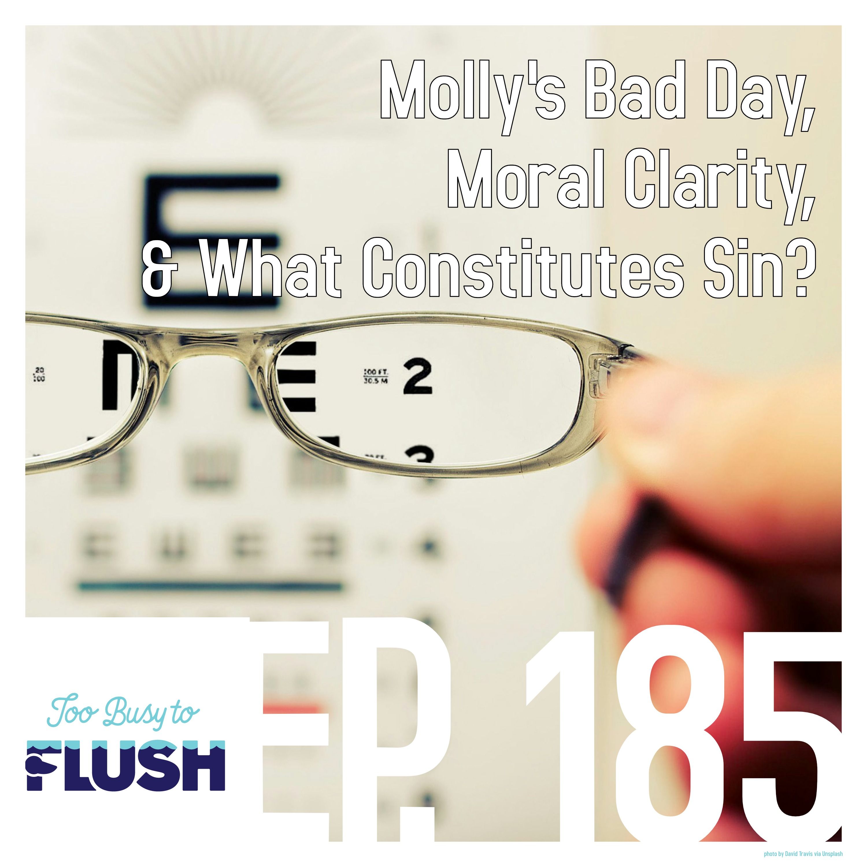 Molly's Bad Day, Moral Clarity, & What Constitutes Sin?