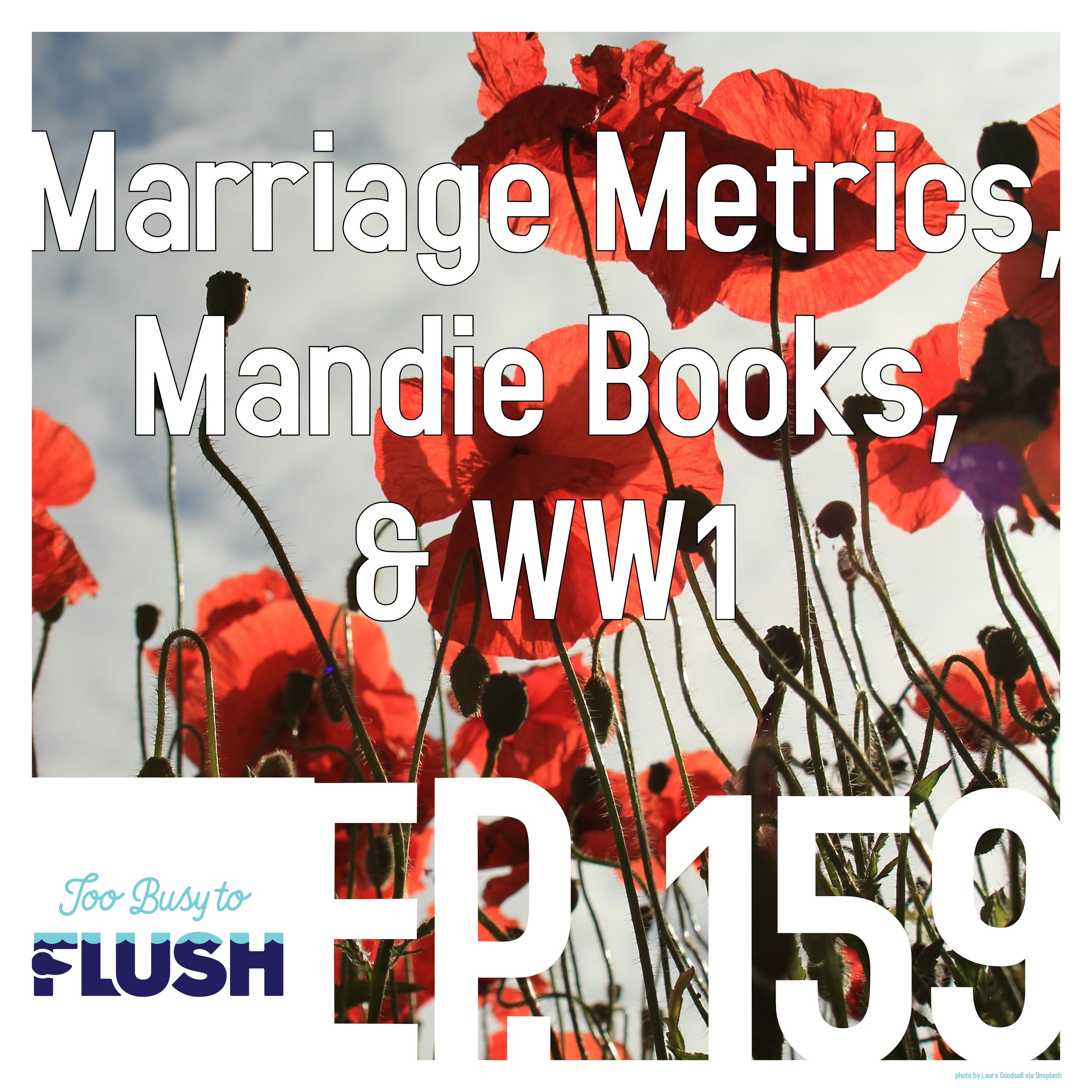 Marriage Metrics, Mandie Books, & WW1