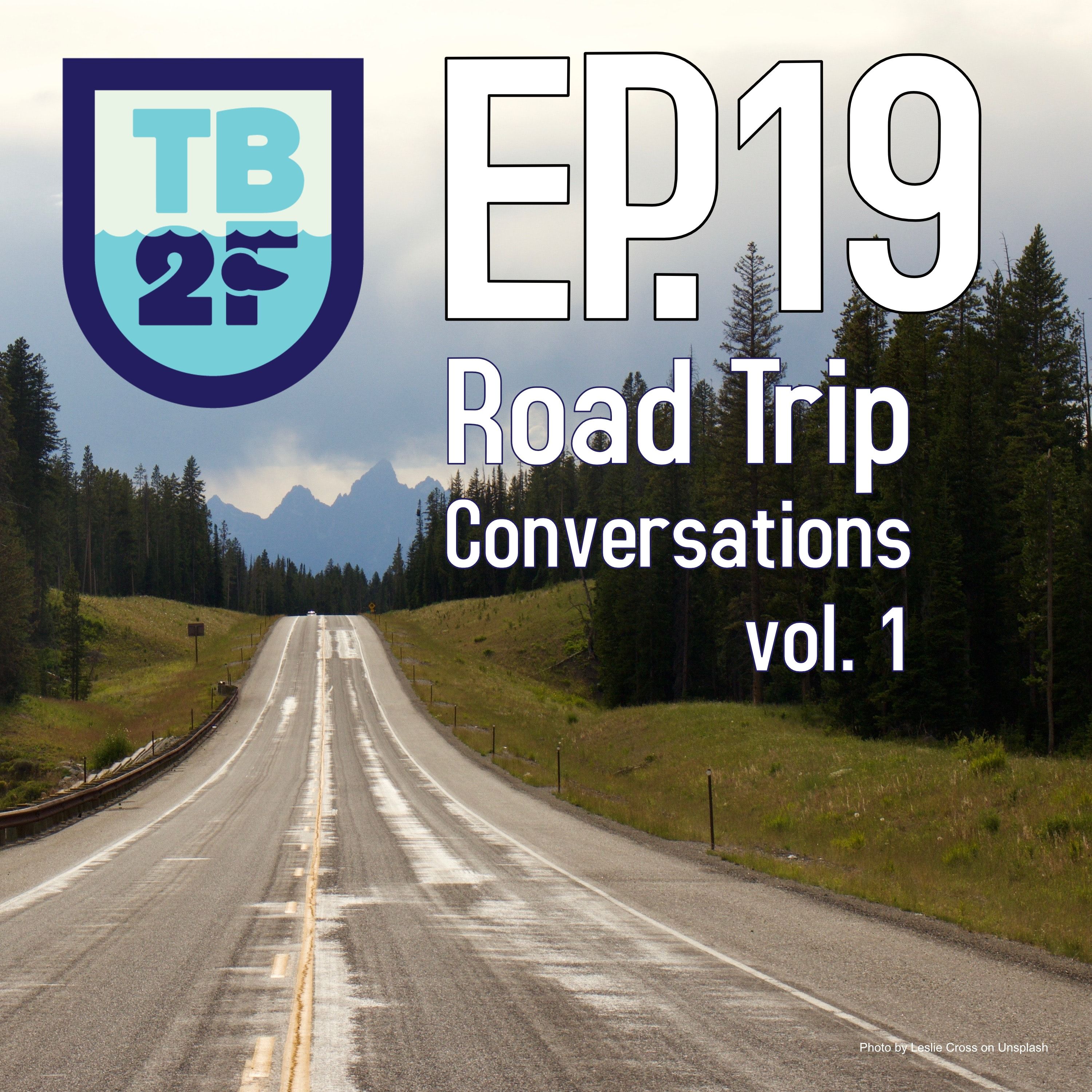Road Trip Conversations vol. 1