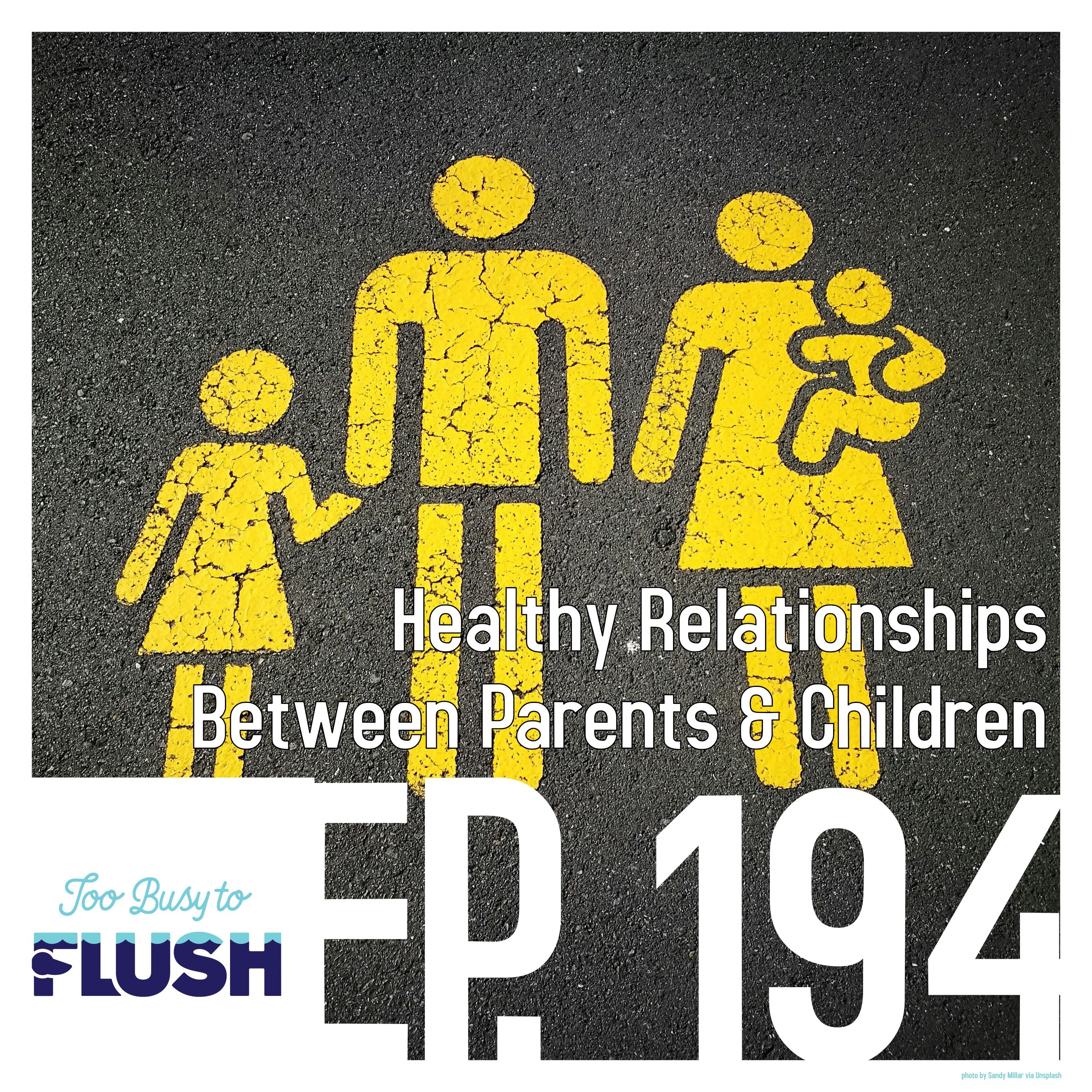 Healthy Relationships Between Parents & Children