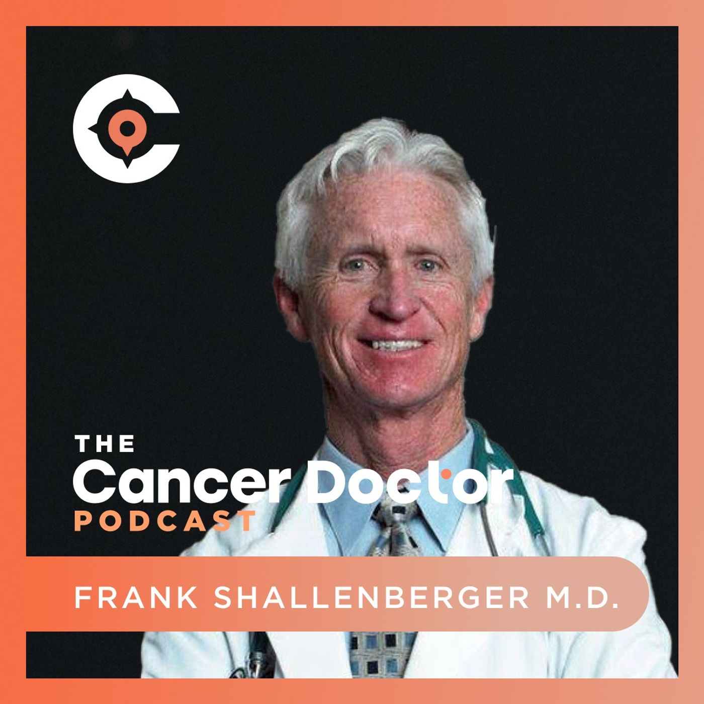 #12 Dr. Frank Shallenberger, M.D., HMD, ABAAM: Cancer's True Roots - Healing Beyond Symptoms with Integrative Care | The Cancer Doctor Podcast