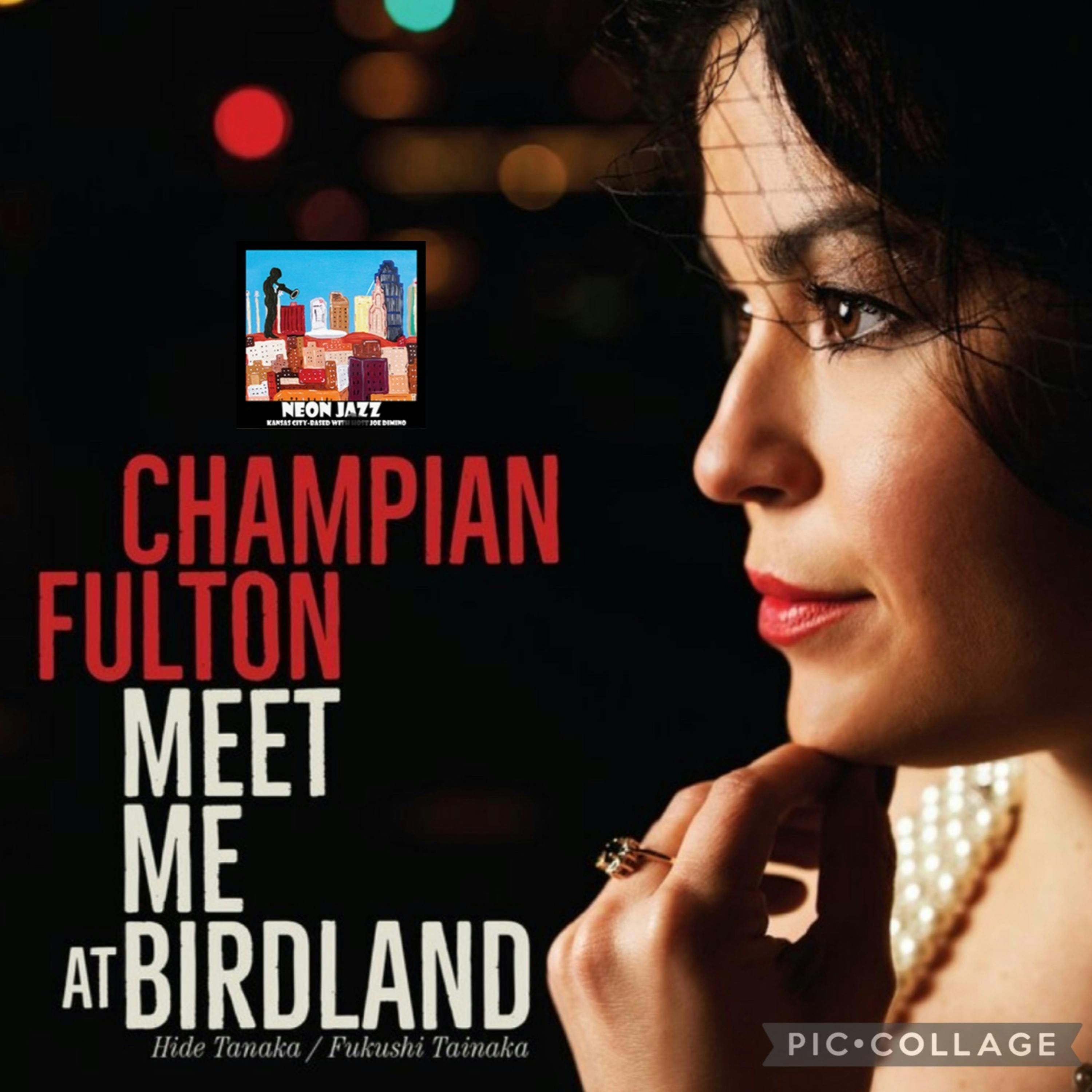 New York-based Pianist & Vocalist on the 2023 Album Meet Me at Birdland Champian Fulton episode artwork