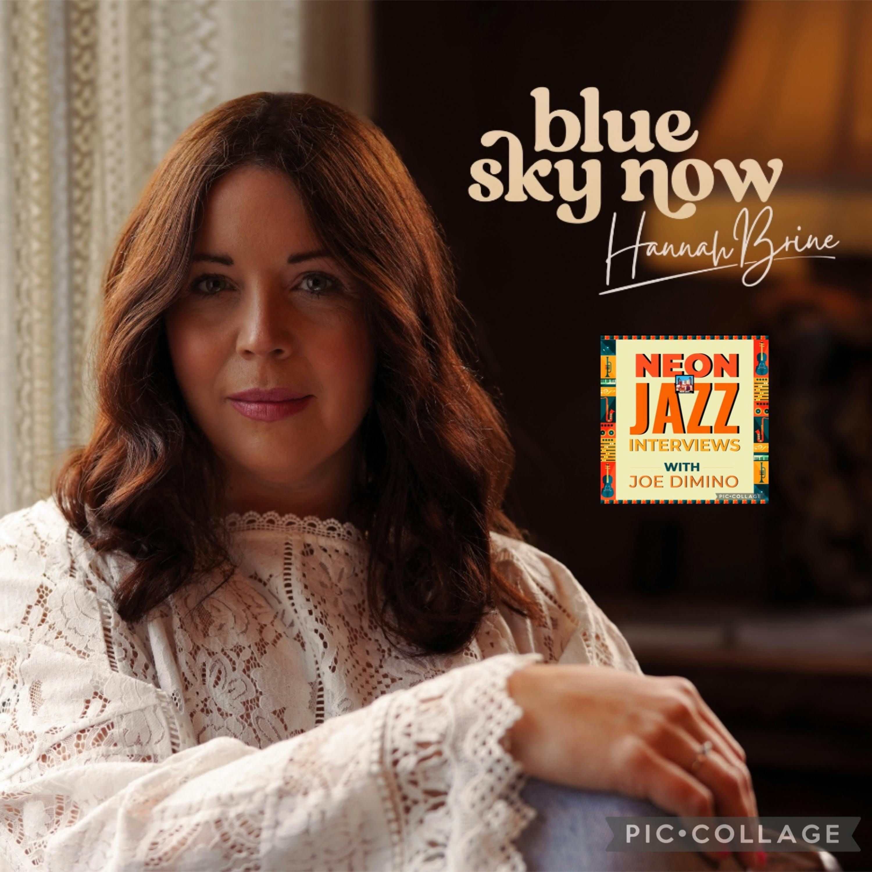 UK Jazz Singer-Songwriter Hannah Brine on Influences, Jazz Roots & Her 2025 Album Blue Sky Now episode artwork
